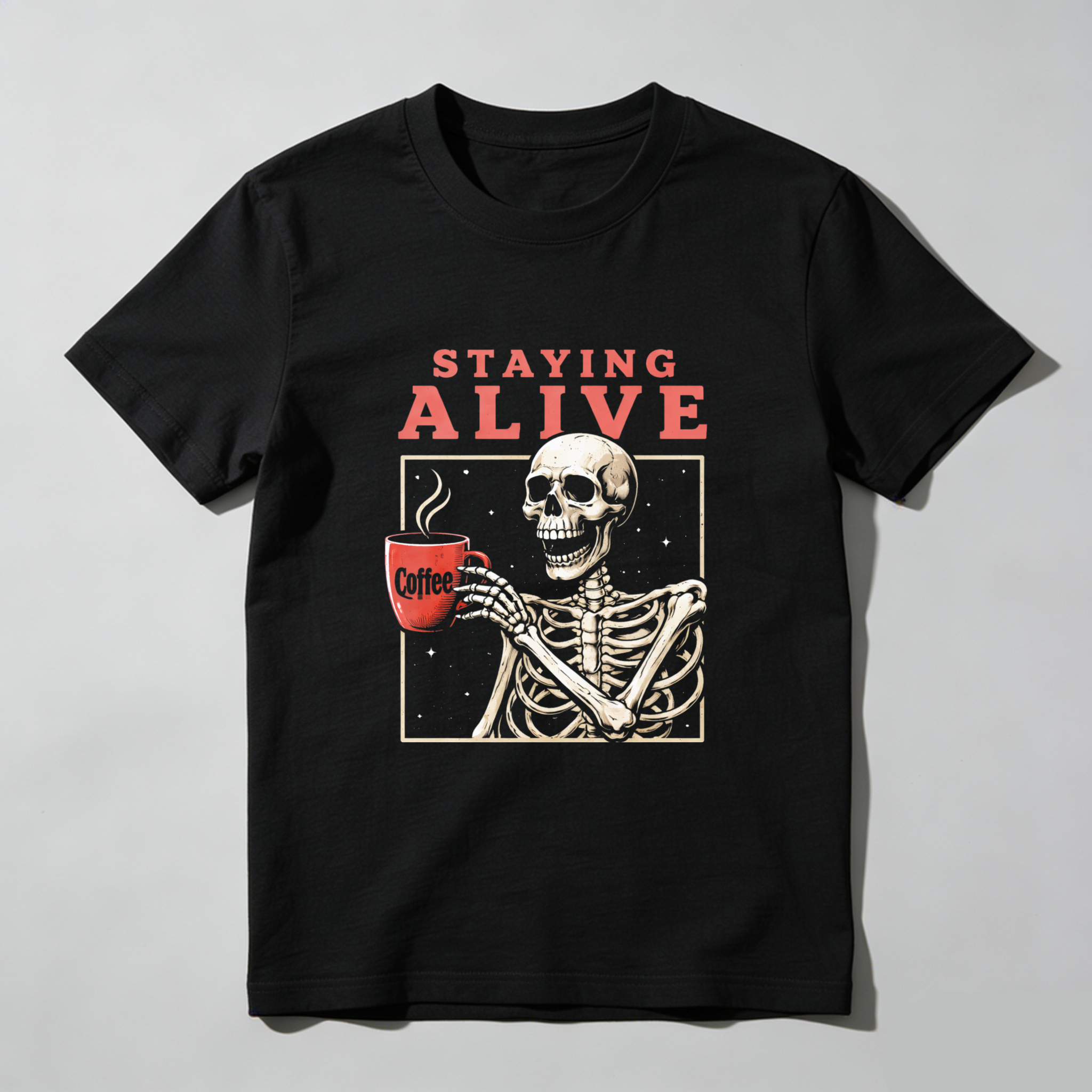 TEECURENT Staying Alive Skeleton Coffee Mug T-Shirt Funny Halloween Gift For Coffee Lovers WOMEN