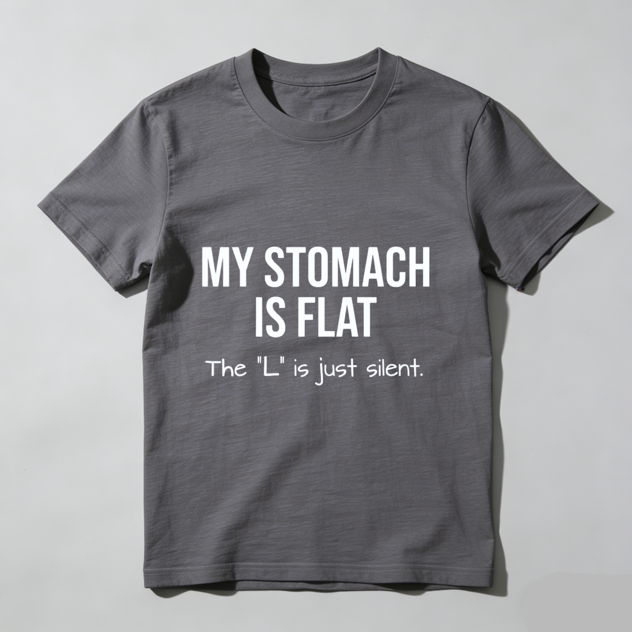 TEECURENT My Stomach Is Flat The L Is Just Silent Humor T Shirt Funny Slogan Tee Shirt For Men Women Casual Wear WOMEN
