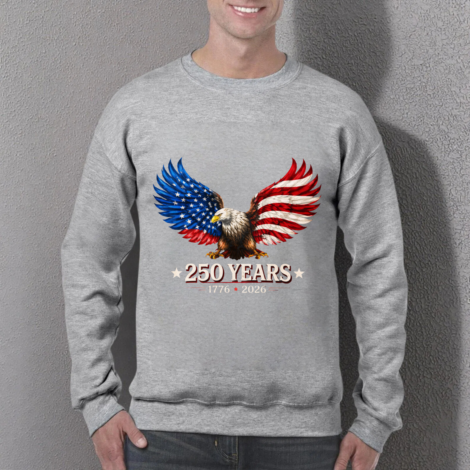 American Eagle 250 Years Independence Day 1776 2026 Usa Flag Sweatshirt