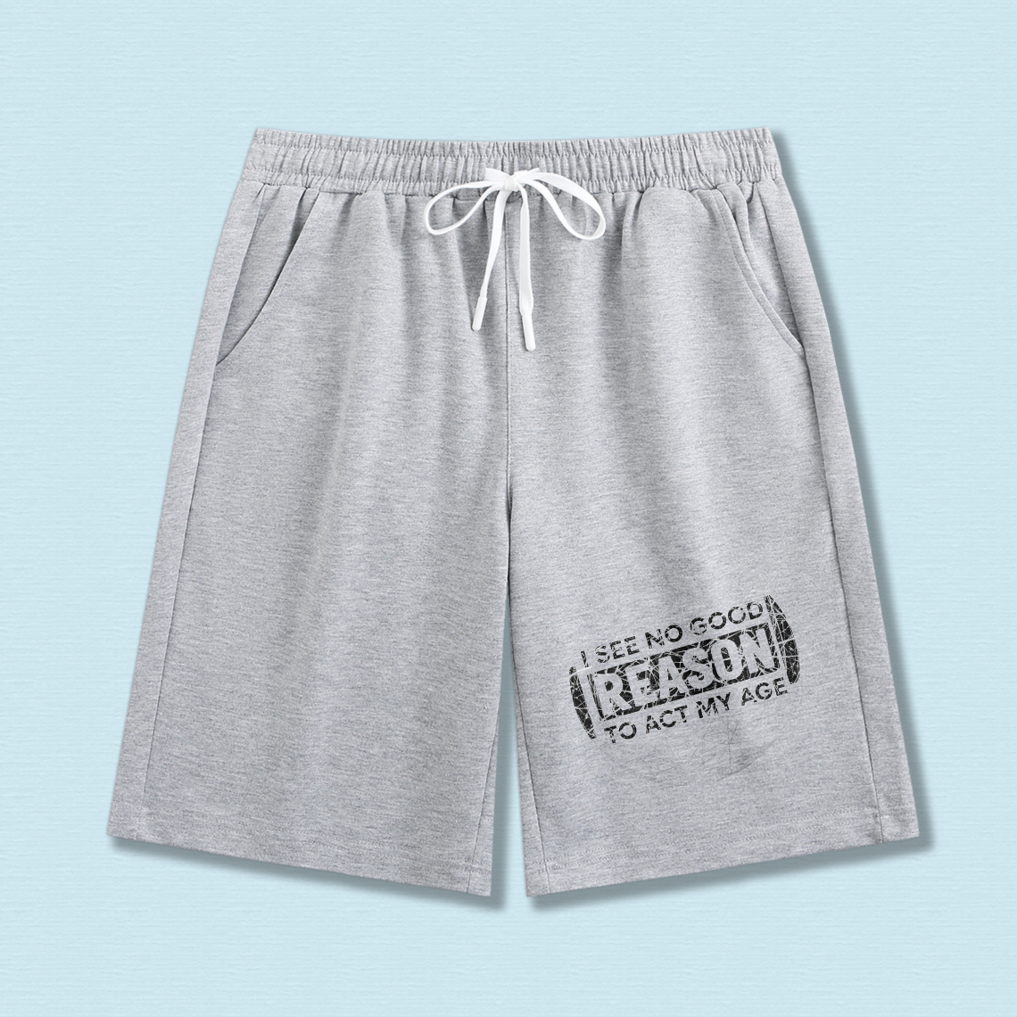 TEECURENT I See No Good Reason To Act My Age Mens Black Sweat Shorts With Drawstring And Graphic Design