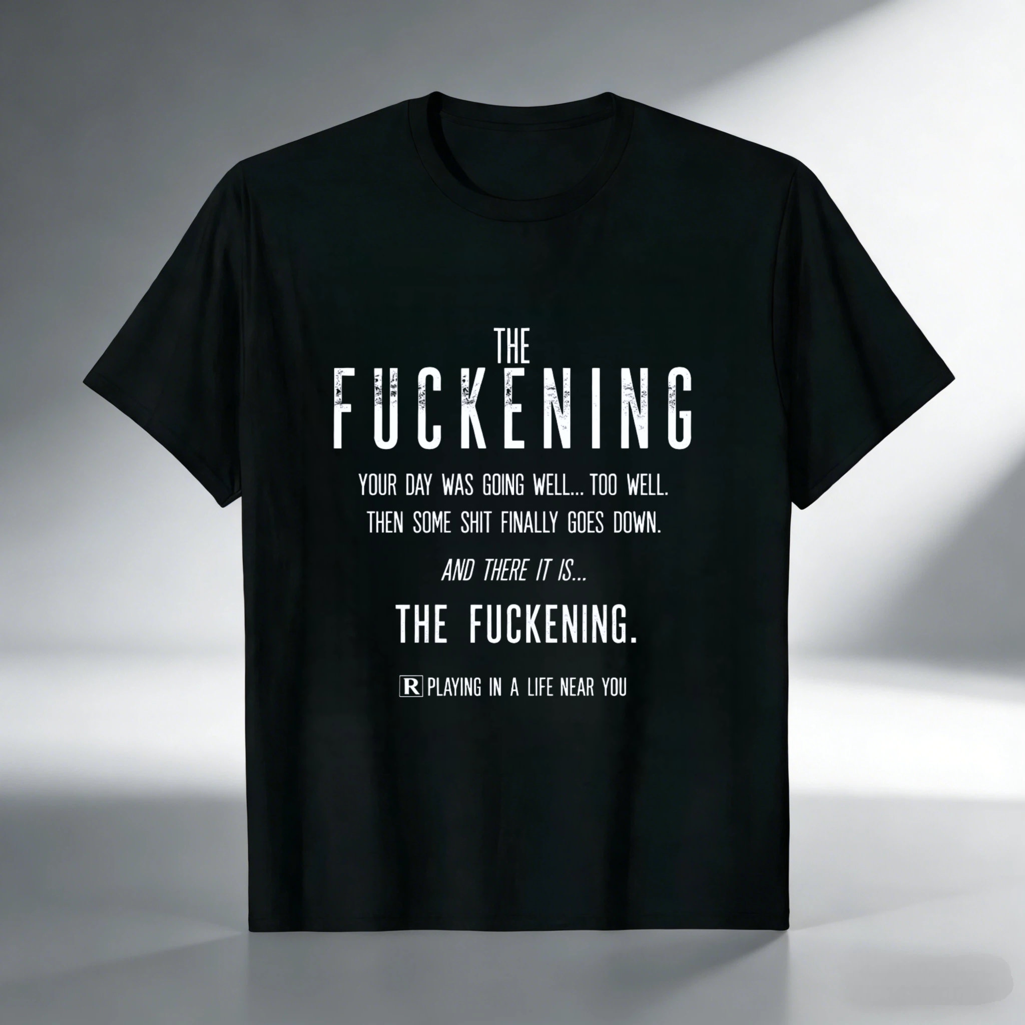 TEECURENT The Fuckening T-Shirt Funny Sarcastic Humor Shirt For Men Women Relatable Life Quote Graphic Tee Black Casual Wear