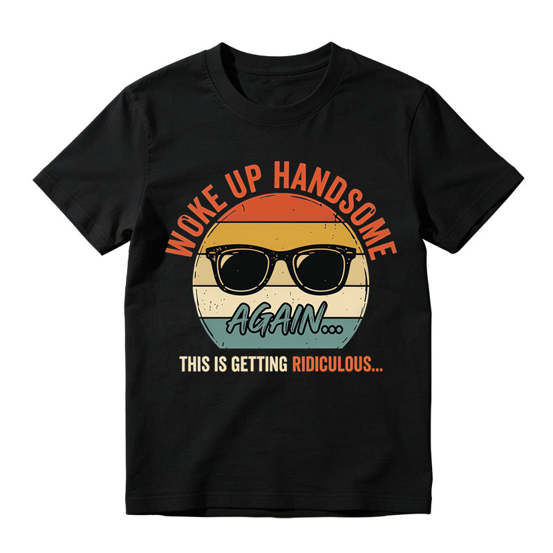 Woke Up Handsome Again This Is Getting Ridiculous Retro Sunset Sunglasses Graphic Tee
