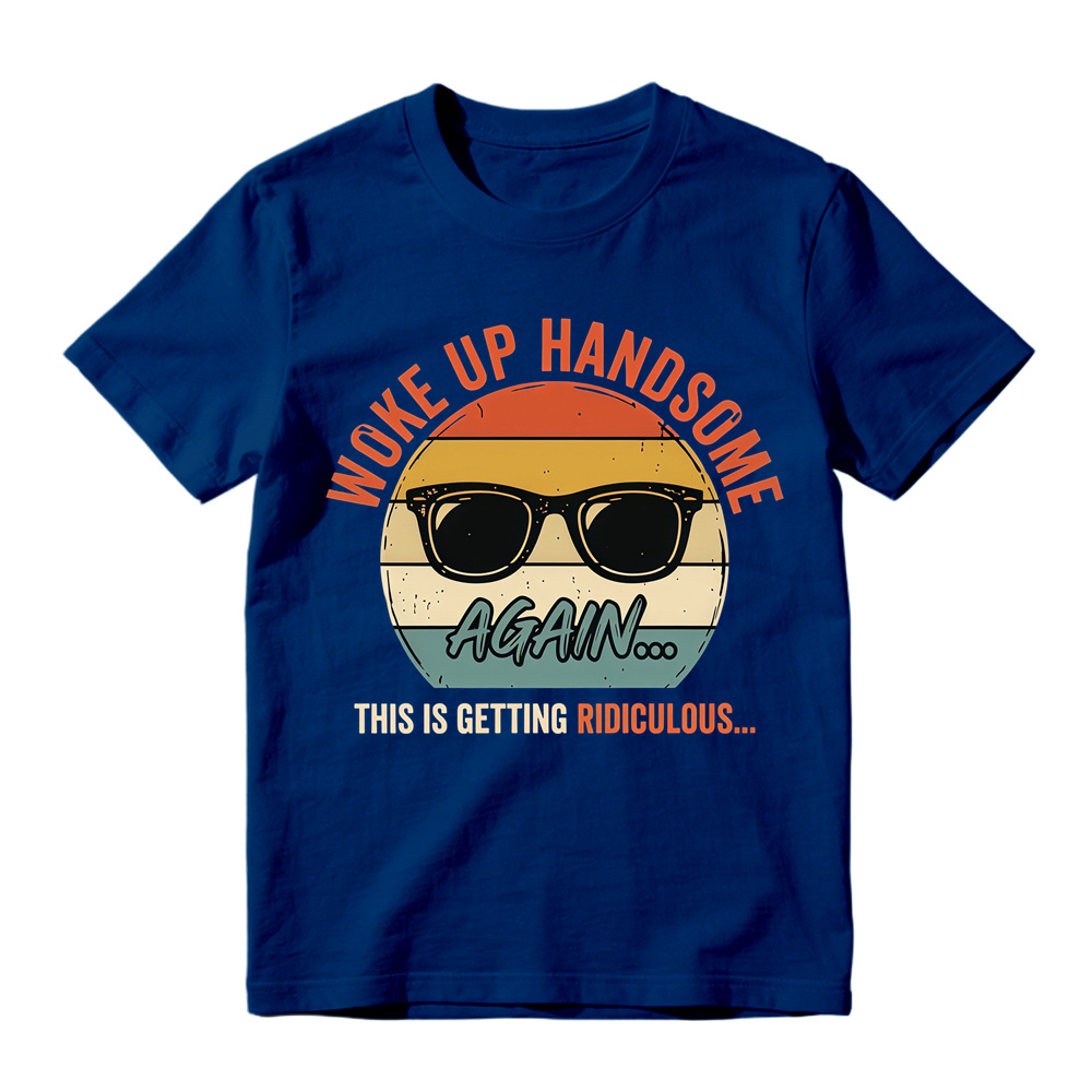 Woke Up Handsome Again This Is Getting Ridiculous Retro Sunset Sunglasses Graphic Tee