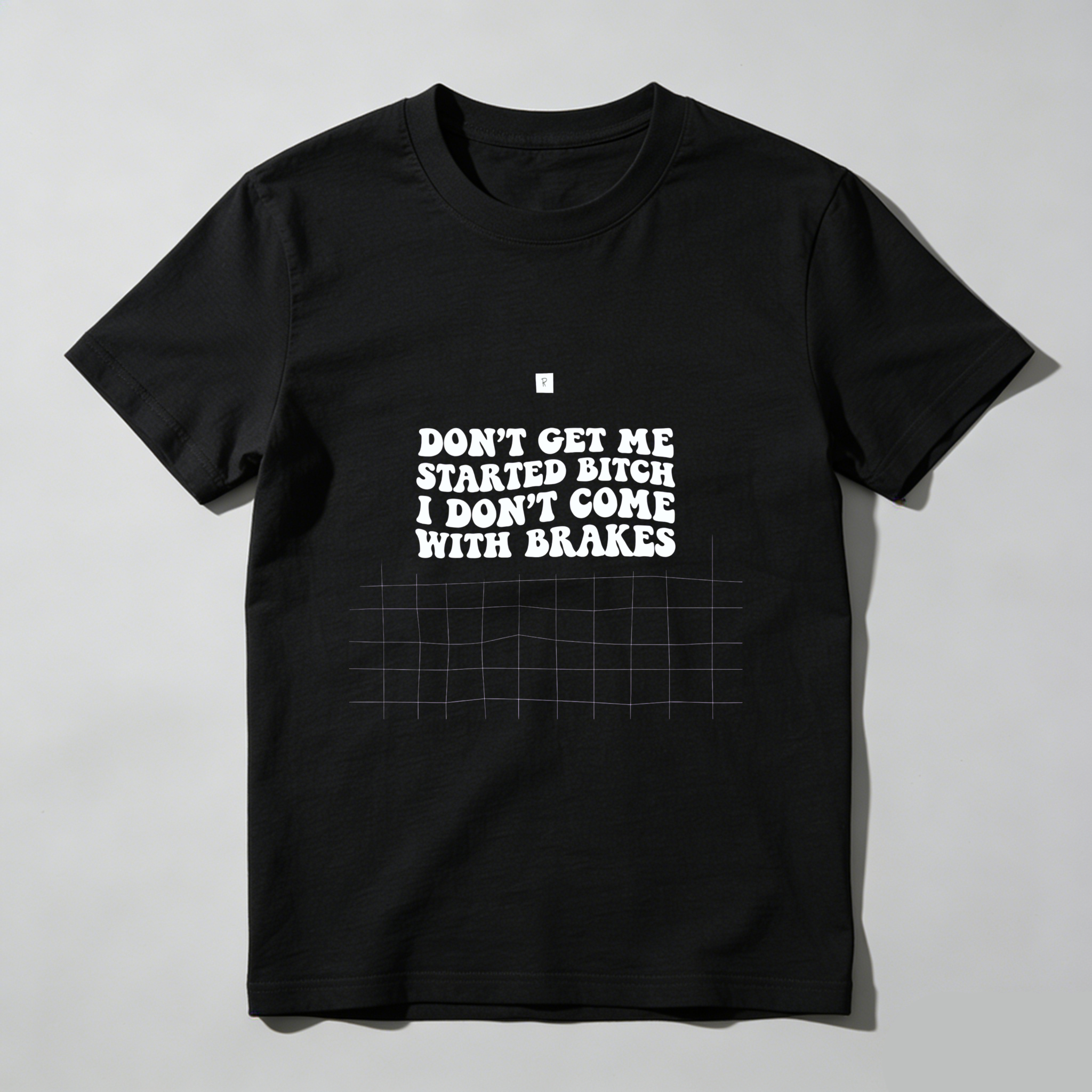 TEECURENT Dont Get Me Started Bitch I Dont Come With Brakes T Shirt Funny Sassy Statement Graphic Tee For Men Women Unisex Casual Wear WOMEN