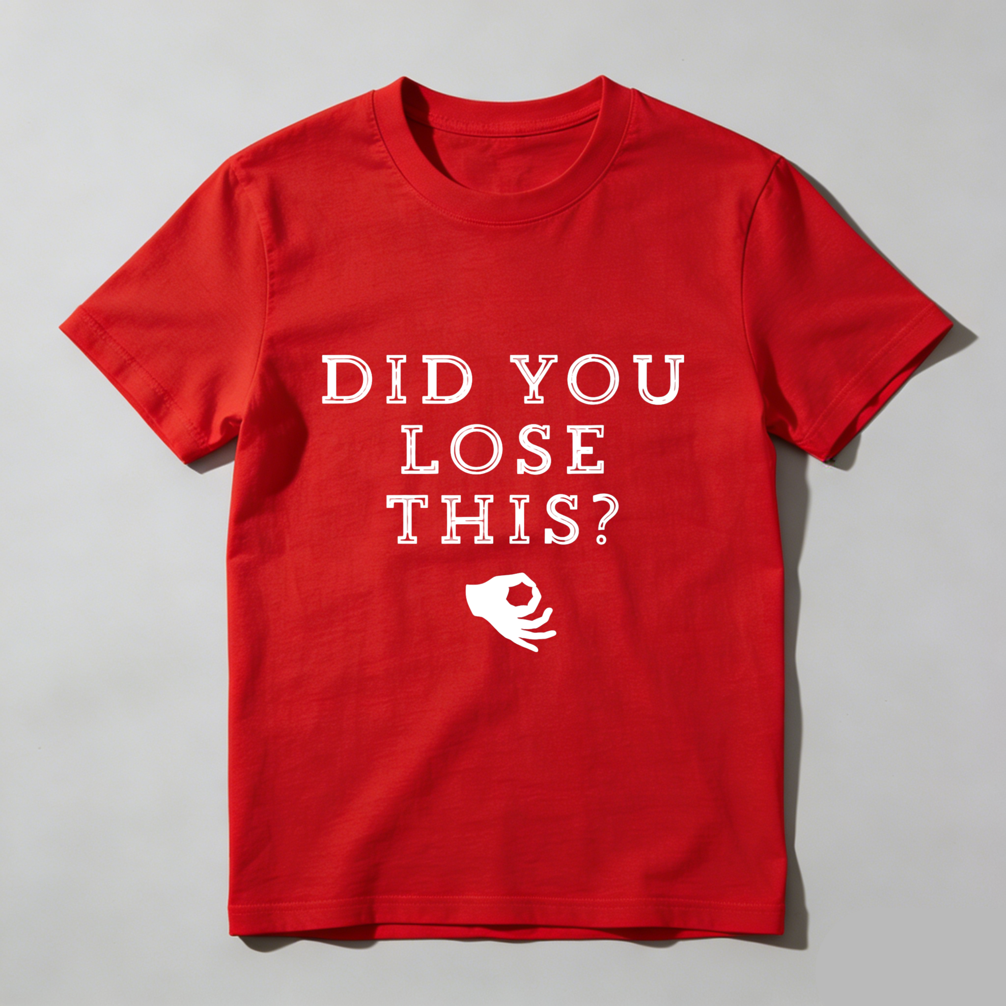 TEECURENT T-SHIRT  Did You Lose This Question Mark