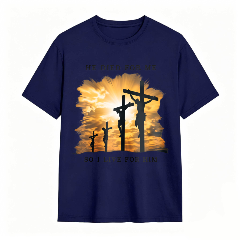 Crucifixion Scene With Three Crosses And Sunset Sky He Died For Me So I Live For Him Unisex Classic T-shirt