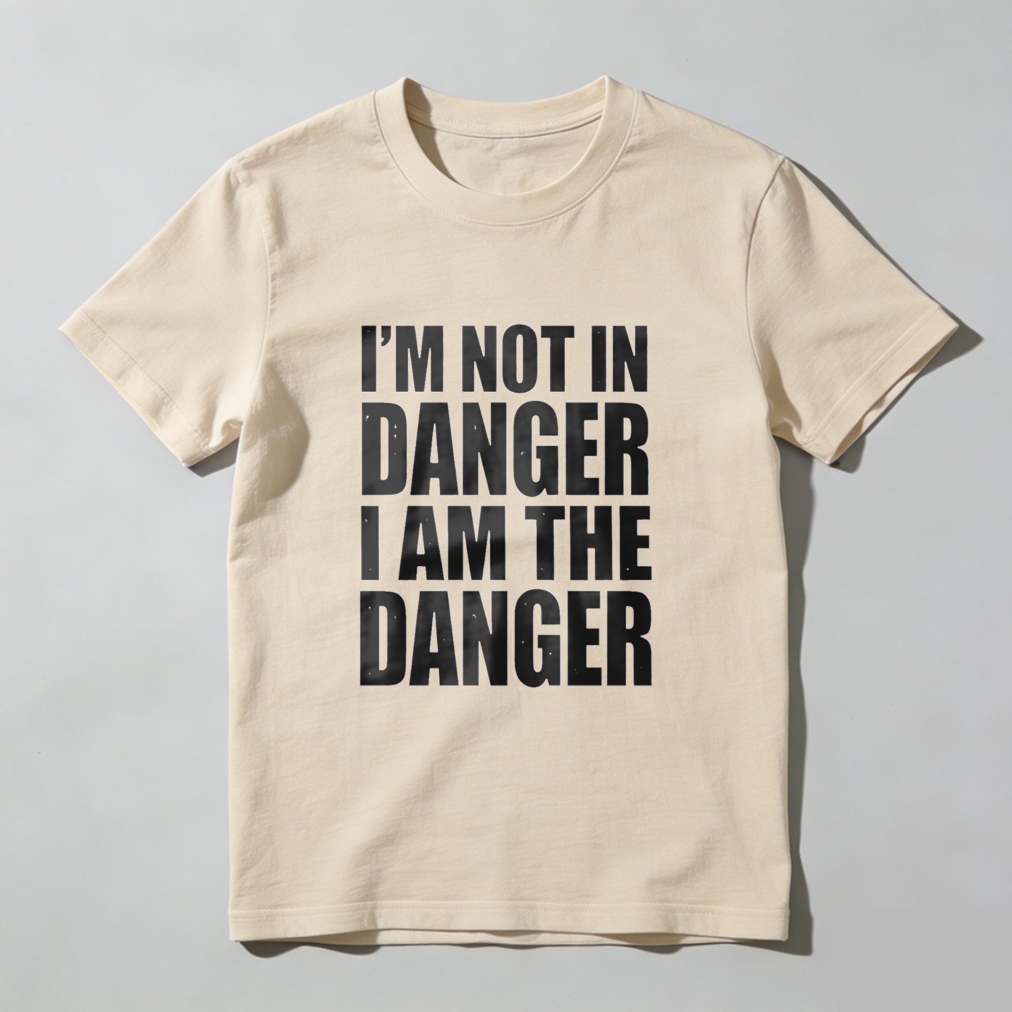 TEECURENT Im Not In Danger I Am The Danger T Shirt Black Graphic Tee Men Women Unisex Casual Top