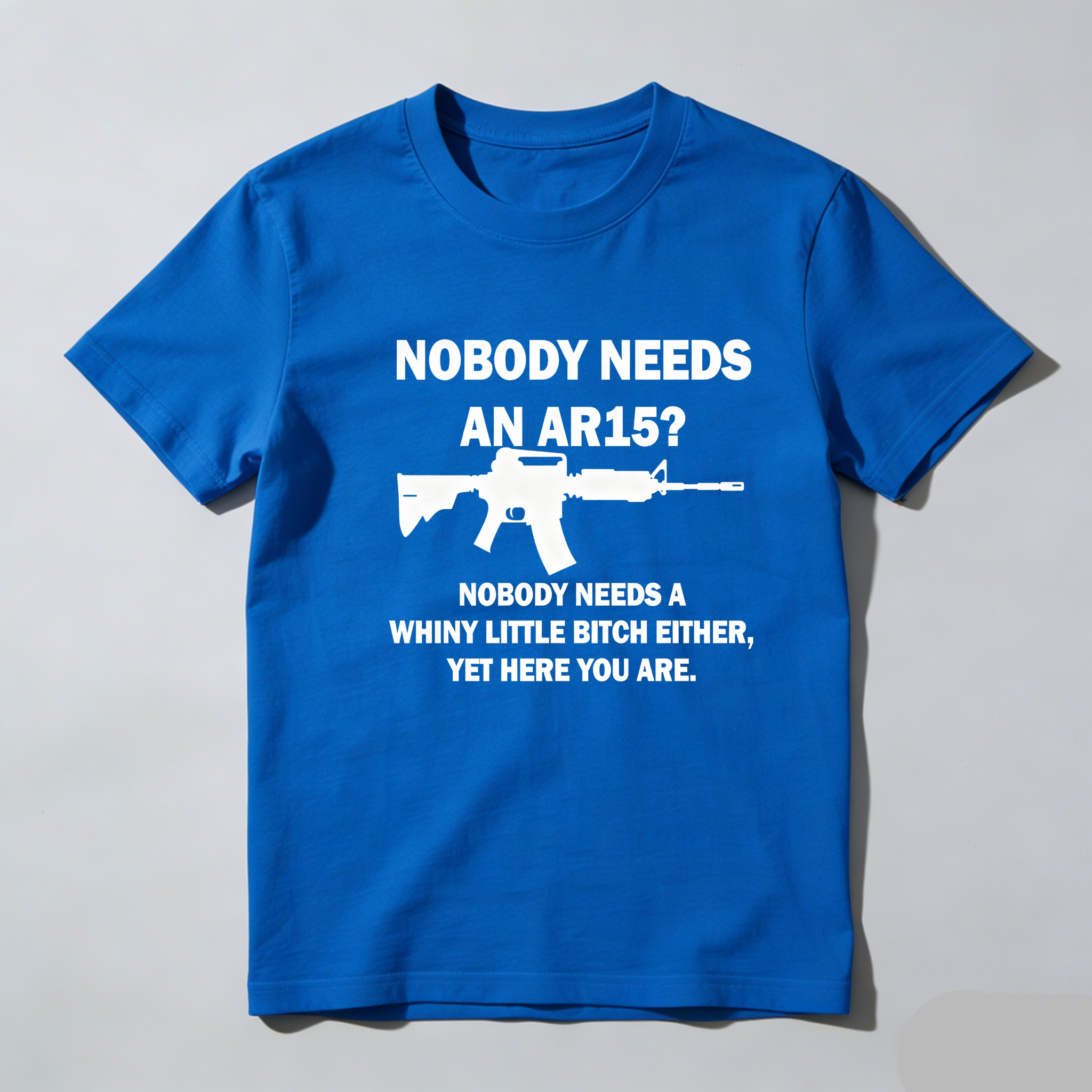 TEECURENT Nobody Needs An Ar15 Pure Cotton Short Sleeve T Shirt-TeeCurent