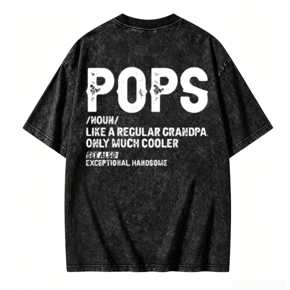 Pops Like A Regular Grandpa Only Much Cooler Graphic Washed T-shirt