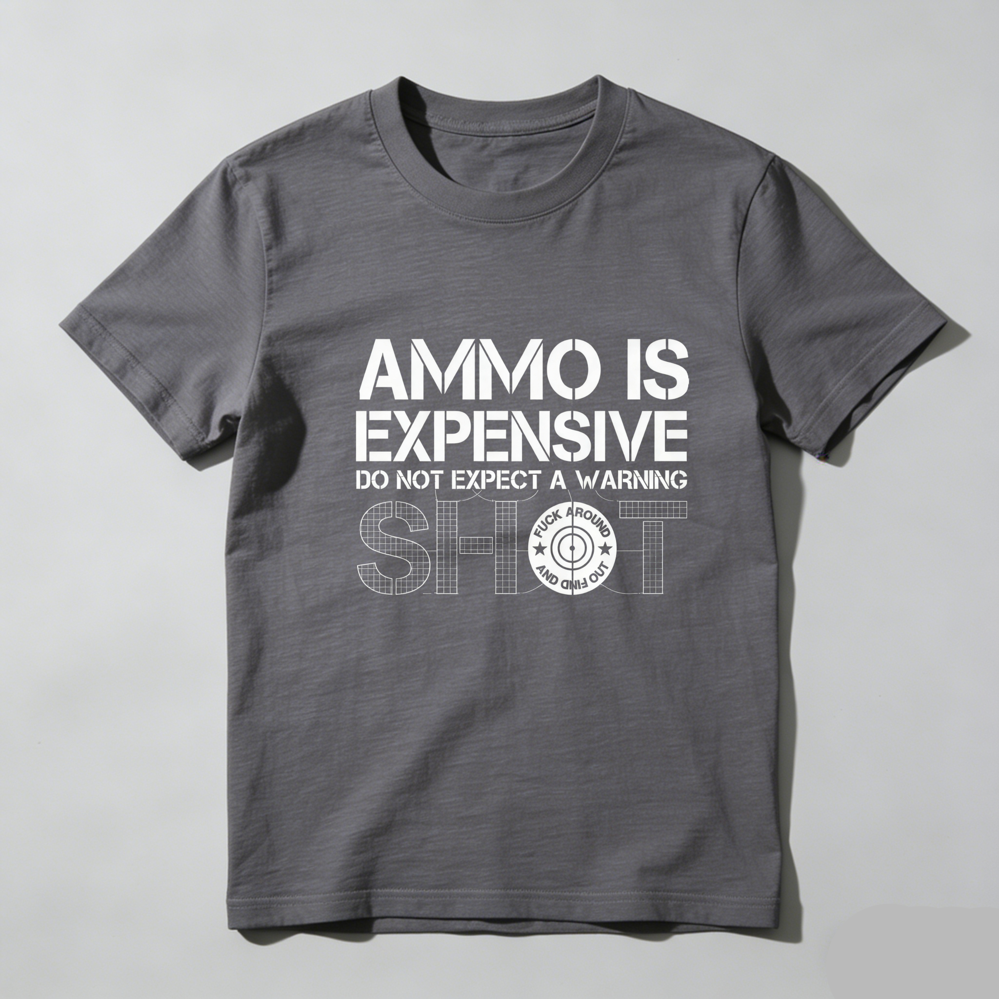 TEECURENT Ammo Is Expensive Do Not Expect A Warning Shot Pure Cotton Short Sleeve T Shirt-TeeCurent