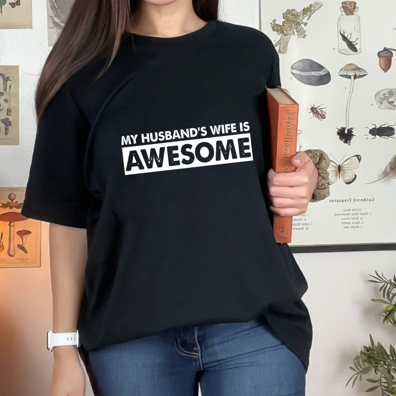 My Husbands Wife Is Awesome Unisex Classic T-shirt