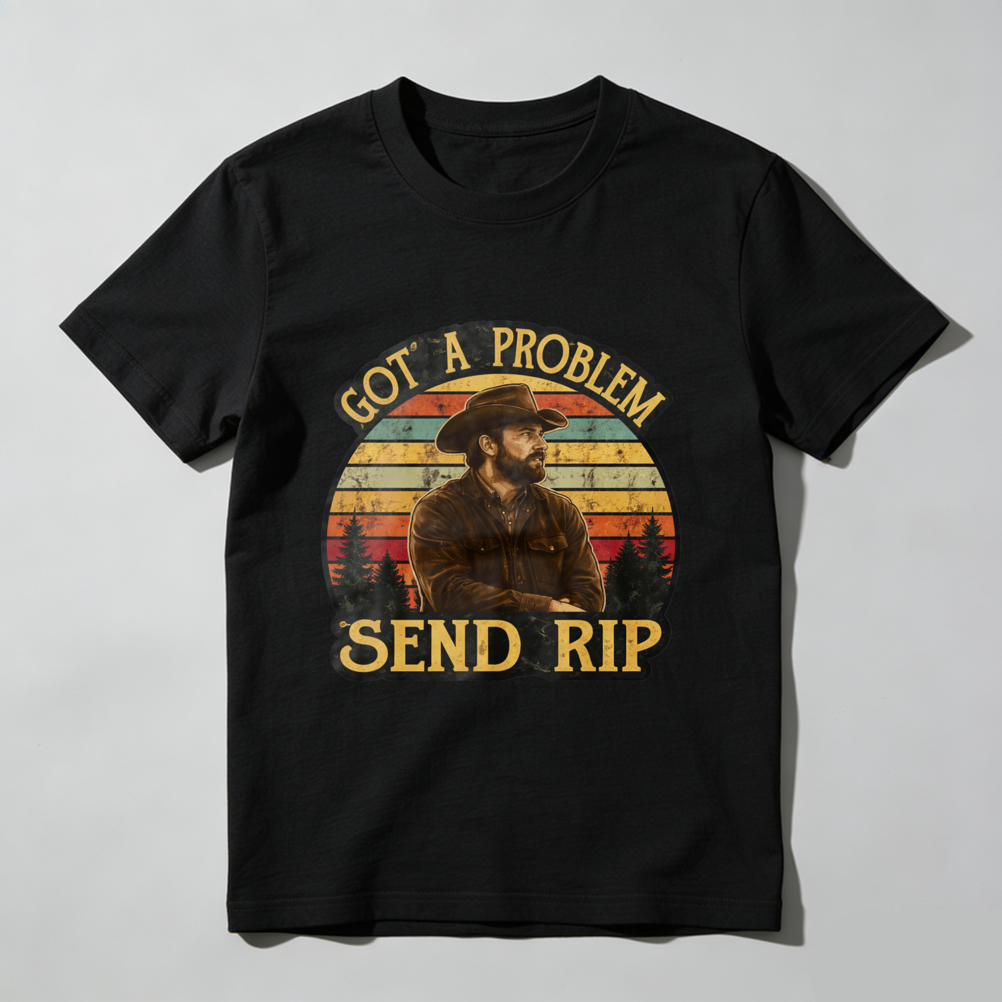TEECURENT Got A Problem Send Rip Country Cowboy Vintage Sunset T-Shirt