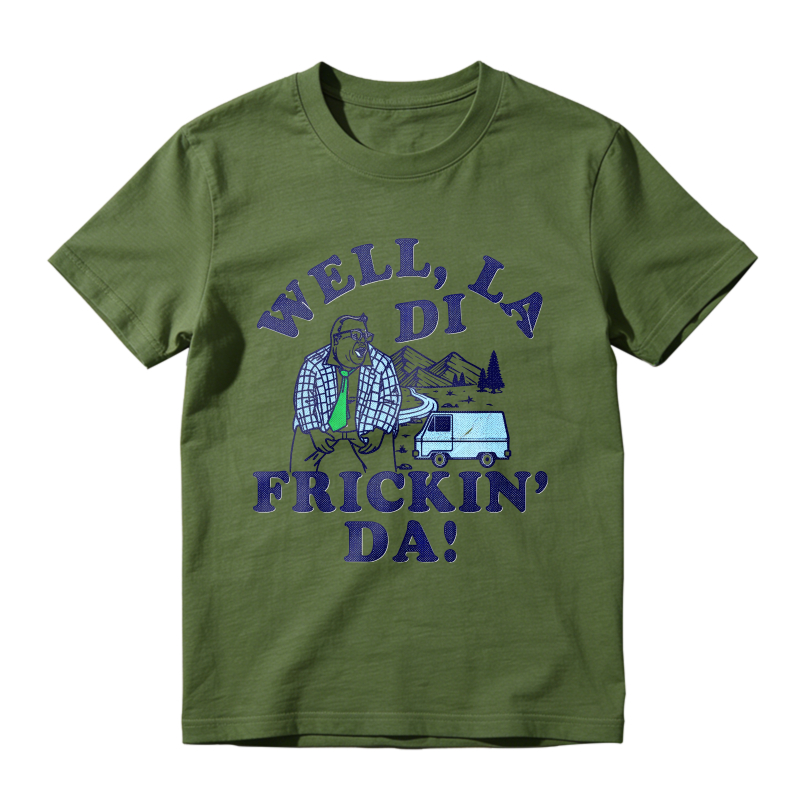 Well La Di Frickin Da Man With Van And Mountains Unisex Classic T-shirt