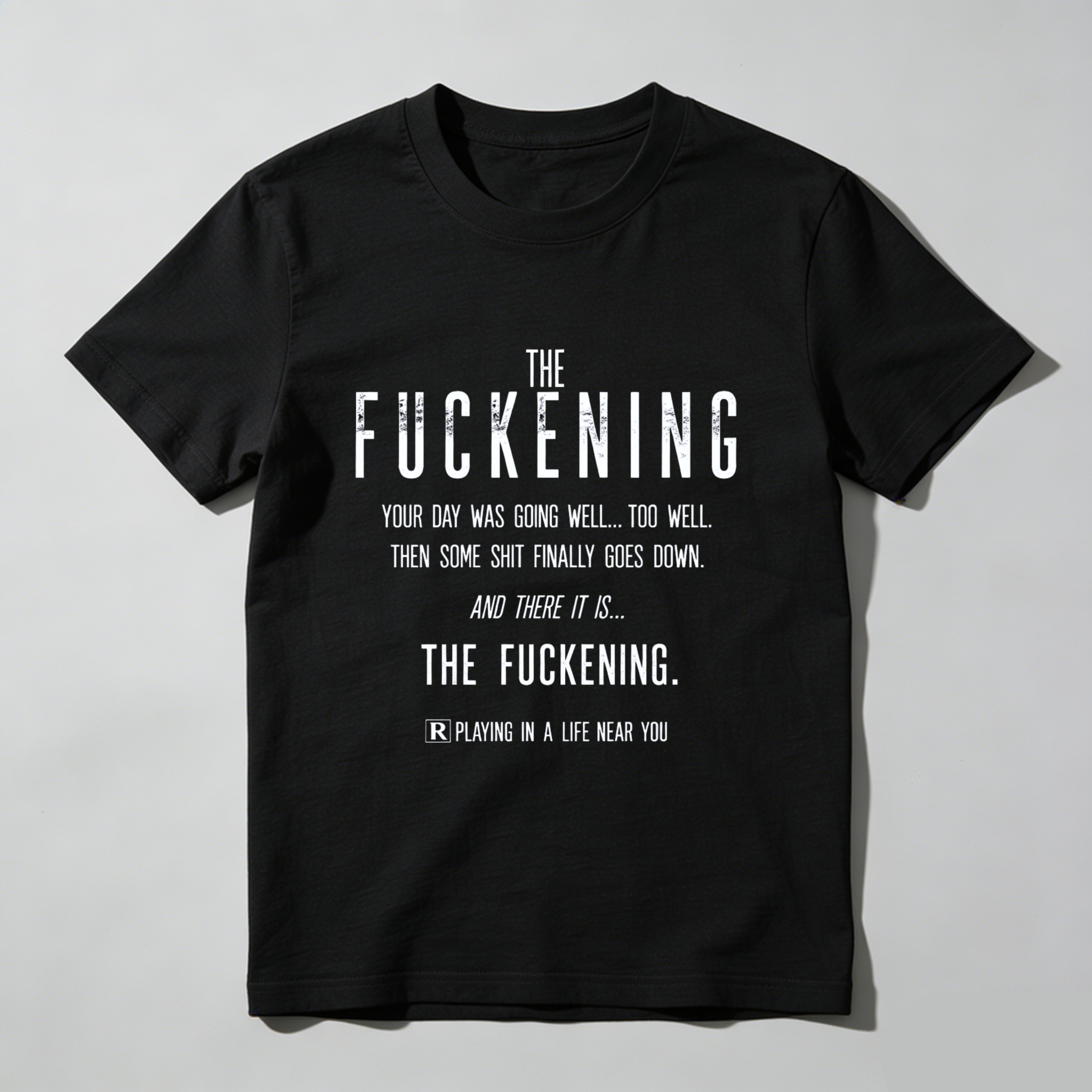 TEECURENT The Fuckening T-Shirt Funny Sarcastic Humor Shirt For Men Women Relatable Life Quote Graphic Tee Black Casual Wear