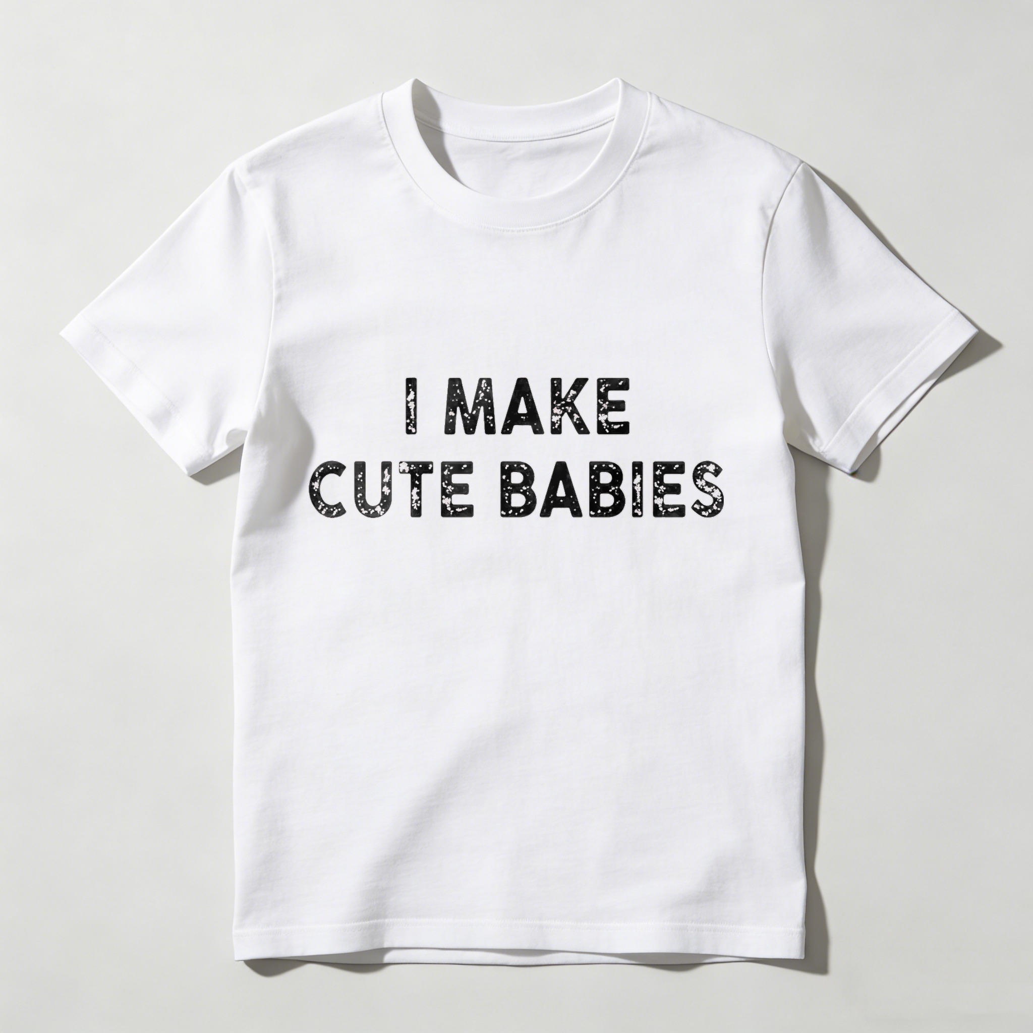 I Make Cute Babies Unisex Classic T-shirt