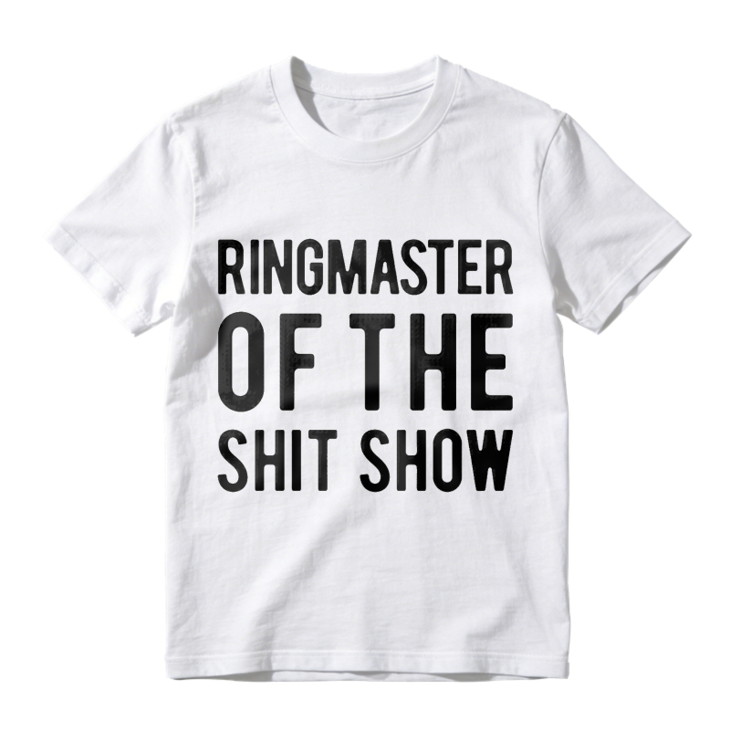Ringmaster Of The Shit Show Unisex Classic T-shirt