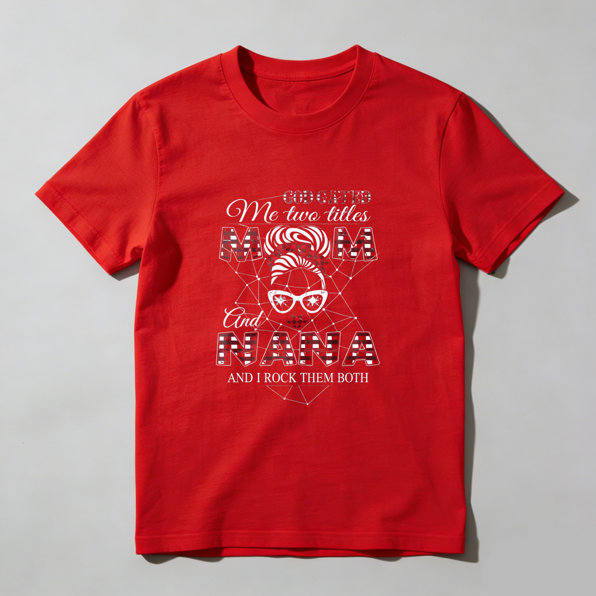 TEECURENT God Gave Me Two Titles Mom And Nana And I Rock Them Both T Shirt WOMEN