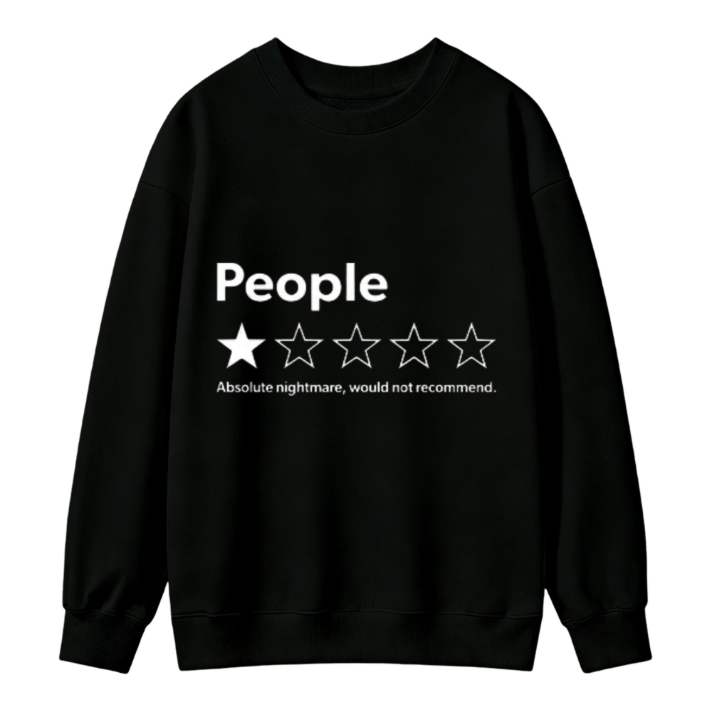 Unisex-Adults Sweatshirt - Black, Short Sleeve - Funny Review People One Star: Absolute Would , Suitable for Mens & Womens Outdoor Sweatshirt