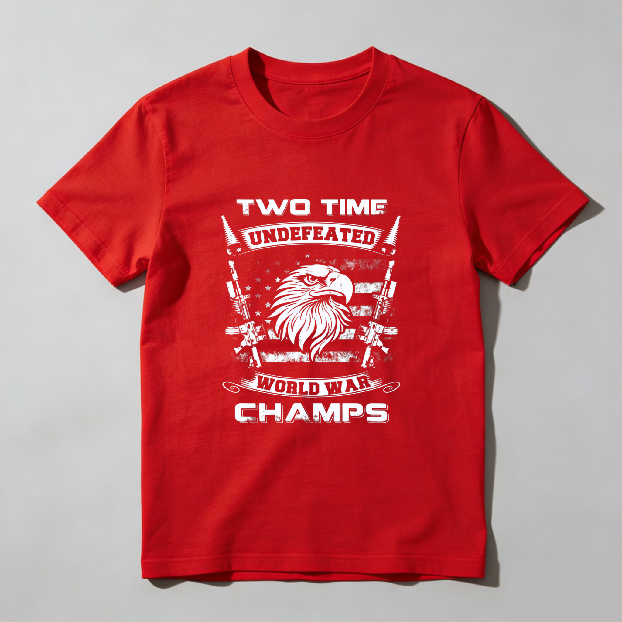 TEECURENT Two Time Undefeated World War Champs Eagle Patriotic T Shirt