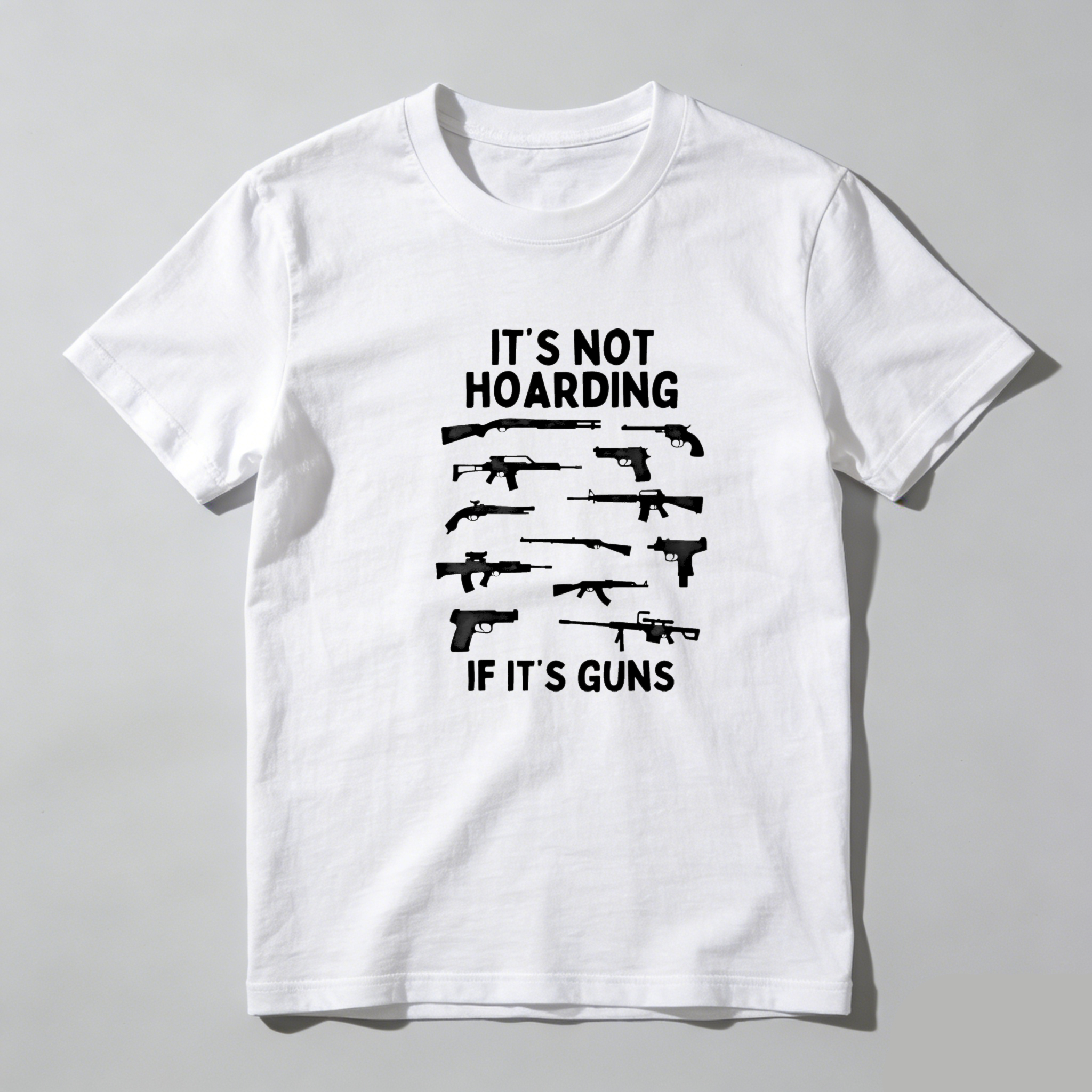 TEECURENT Its Not Hoarding If Its Guns Pure Cotton Short Sleeve T Shirt-TeeCurent