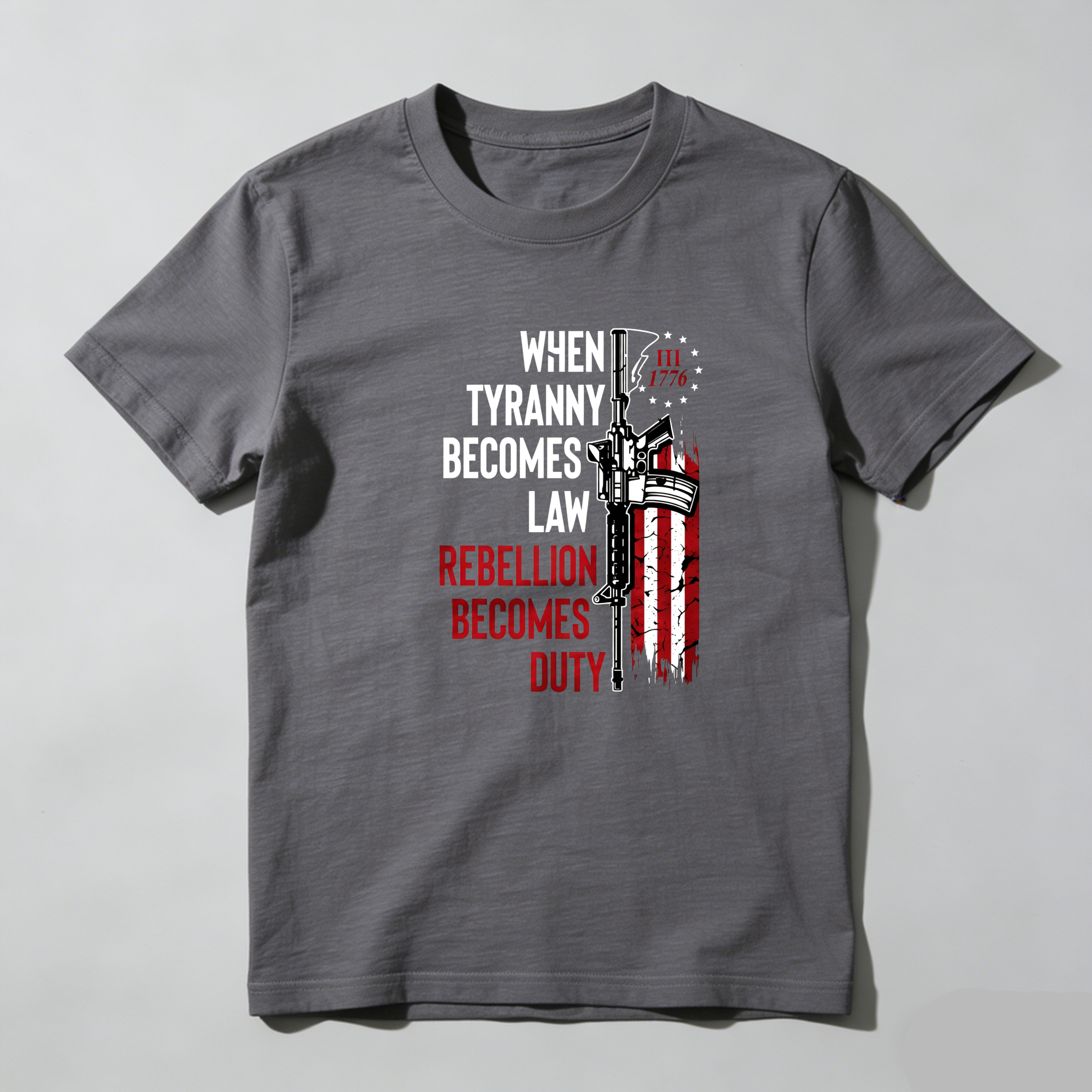TEECURENT When Tyranny Becomes Law Rebellion Becomes Duty Pure Cotton Short Sleeve T Shirt-TeeCurent