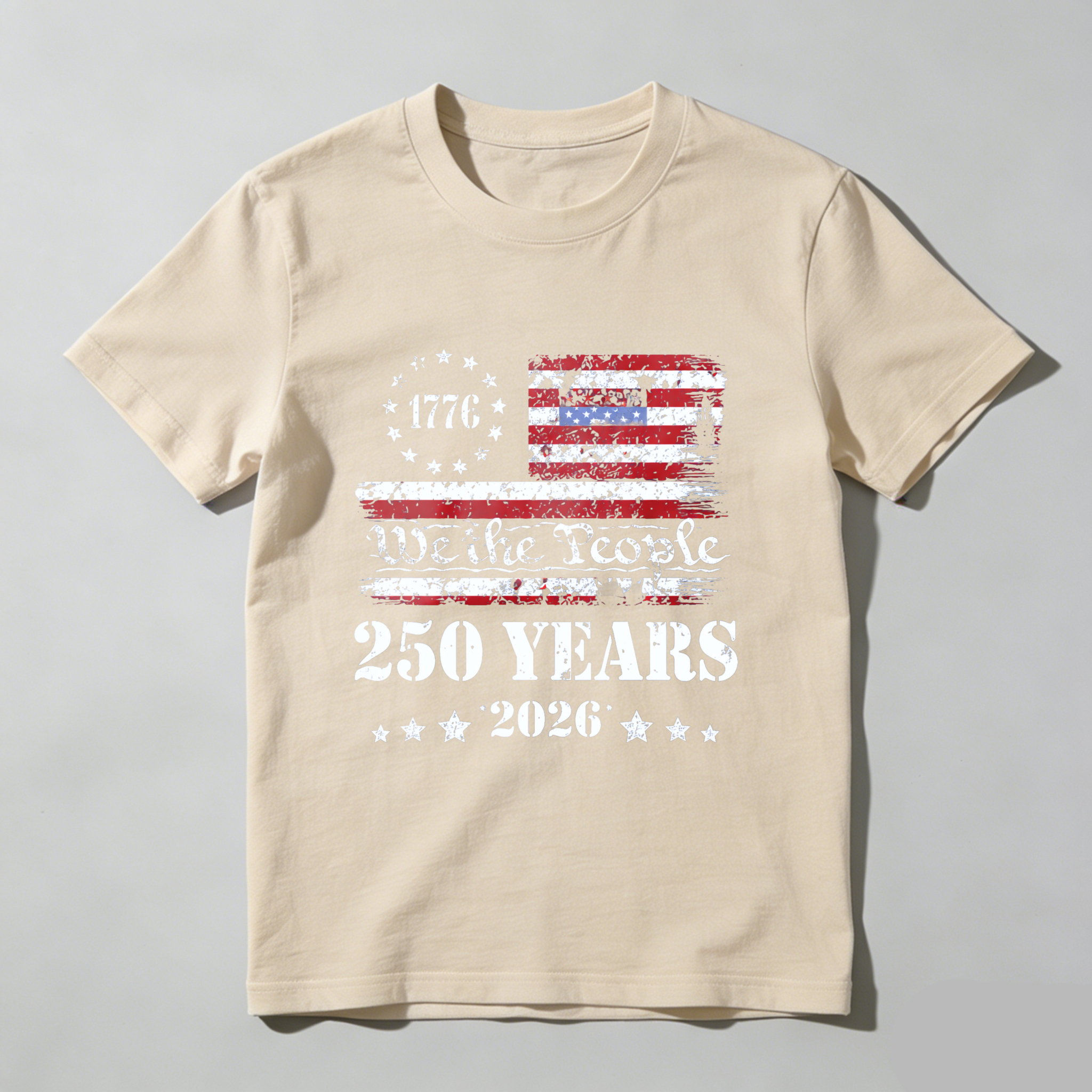 250 Years Of American Independence We The People 1776 To 2026 Usa Flag Patriotic T-Shirt