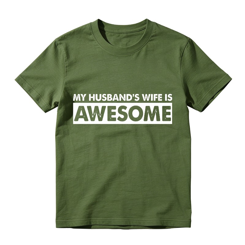 My Husbands Wife Is Awesome Unisex Classic T-shirt