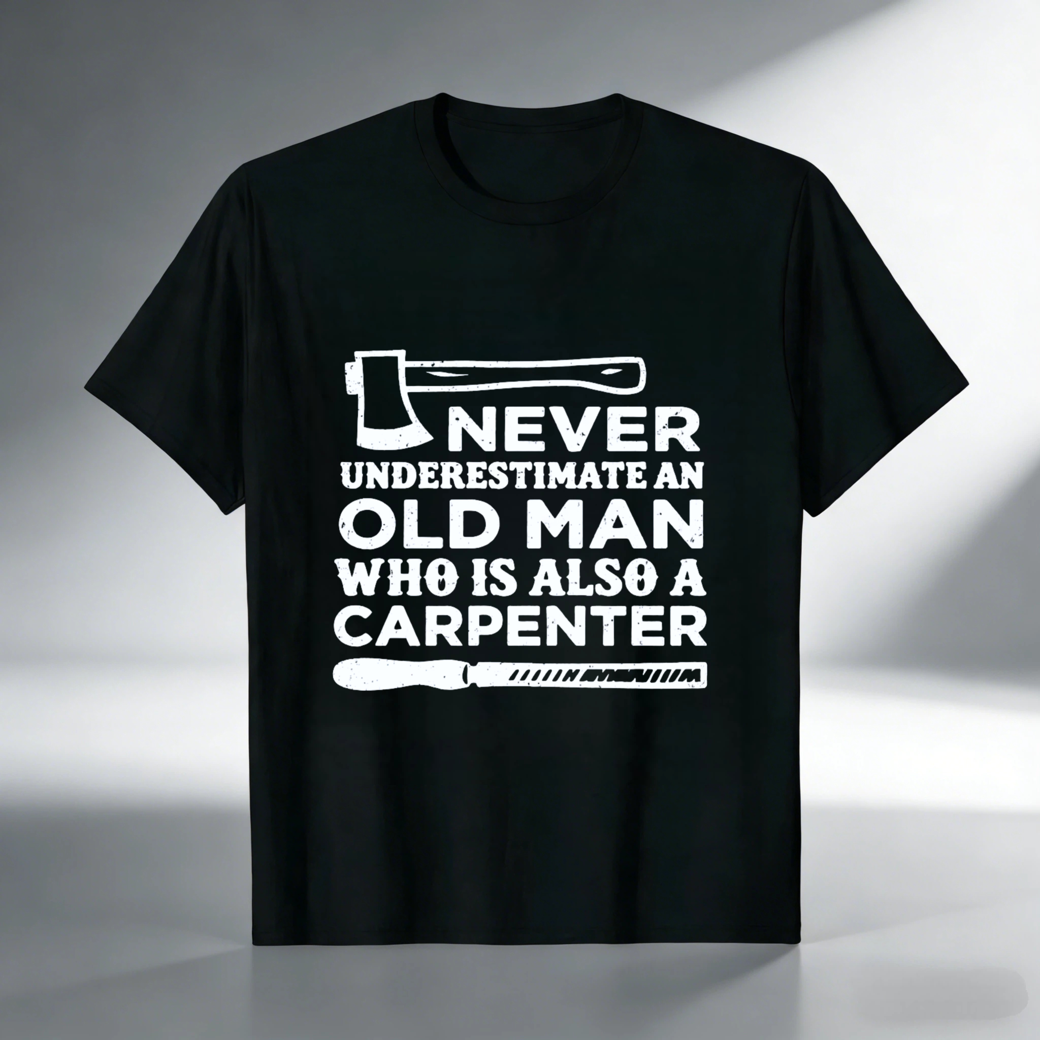 Never Underestimate An Old Man Who Is Also A Carpenter T Shirt For Men With Axe And Knife Design Black Carpentry Work Wear Gift