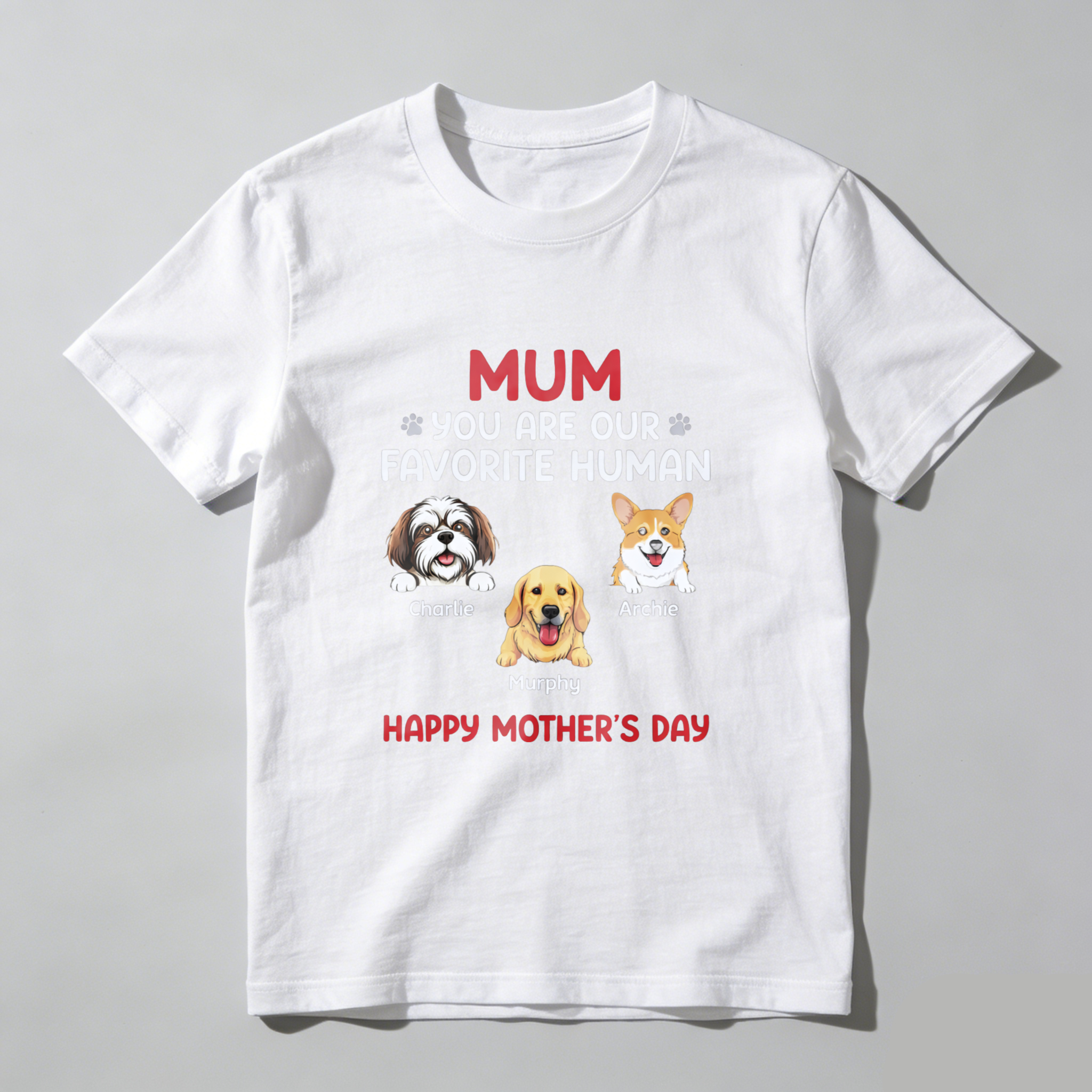 TEECURENT Personalized Dog Mom T Shirt Mum You Are Our Favorite Human Happy Mothers Day Custom Pet Lover Gift For Mother With Dog Names Charlie Murphy Archie WOMEN