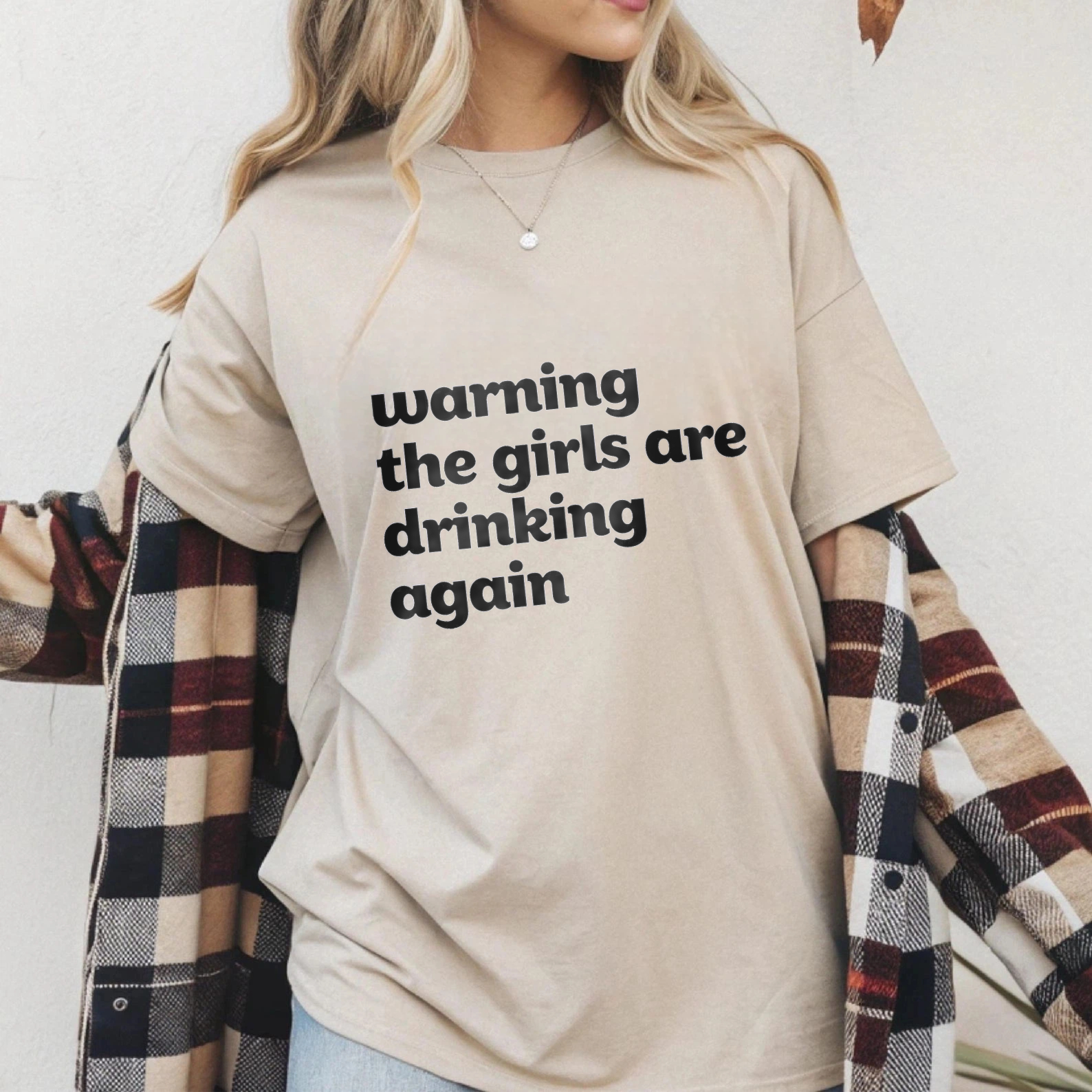 TEECURENT Warning The Girls Are Drinking Again T Shirt WOMEN