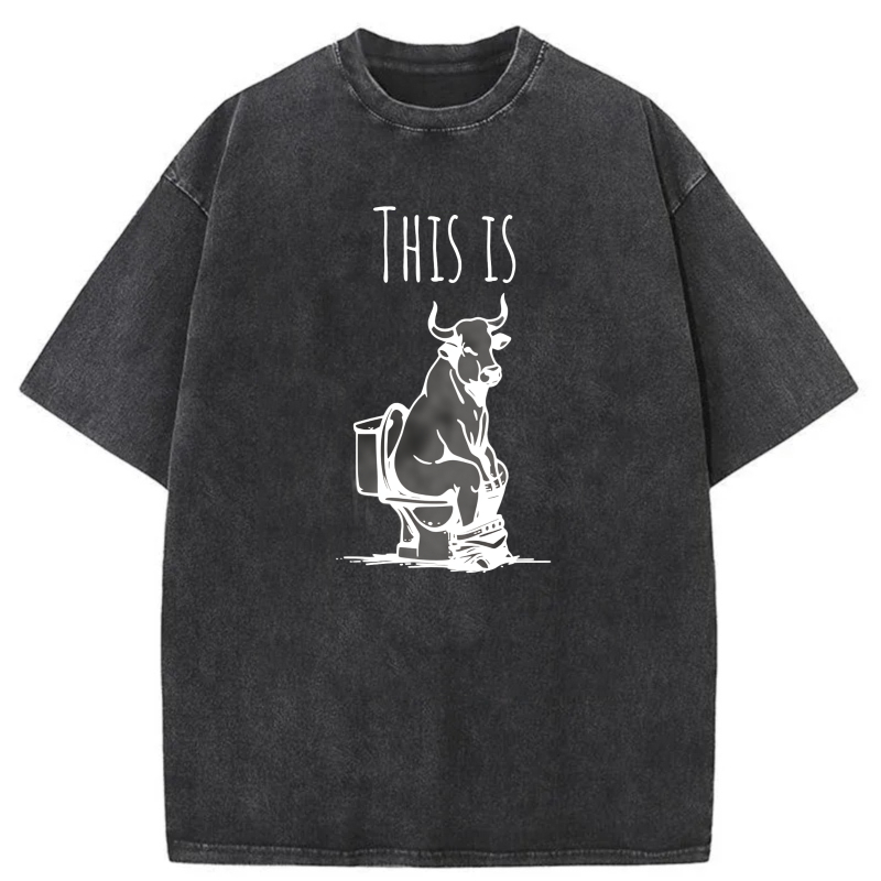 This Is Bull On Toilet tshirt 100% cotton