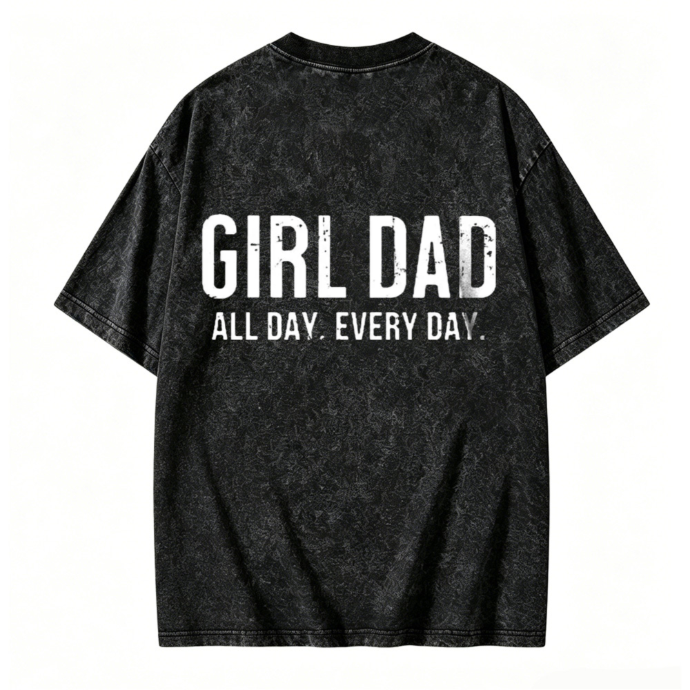 Girl Dad All Day Every Day Washed T-shirt
