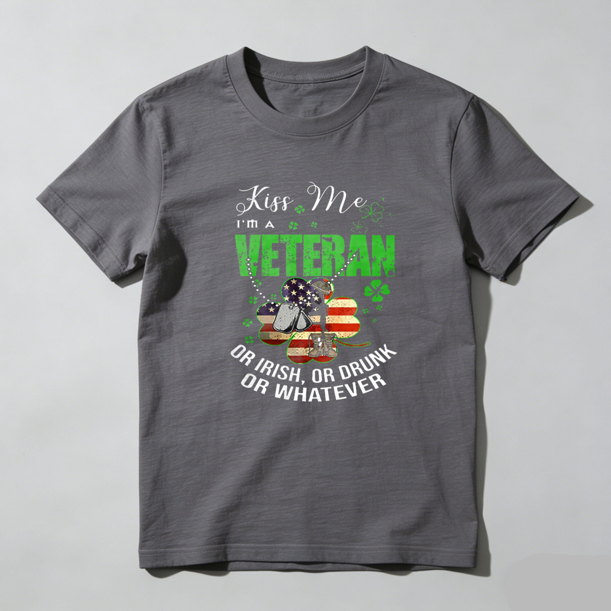 TEECURENT Kiss Me I'm A Veteran Or Irish Or Drunk Or Whatever tshirt 100% cotton