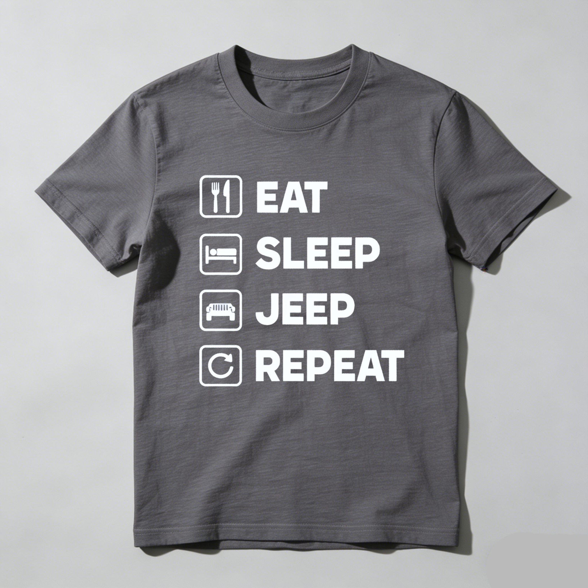 Eat Sleep Jeep Repeat T Shirt For Jeep Enthusiasts And Off Road Adventure Lovers