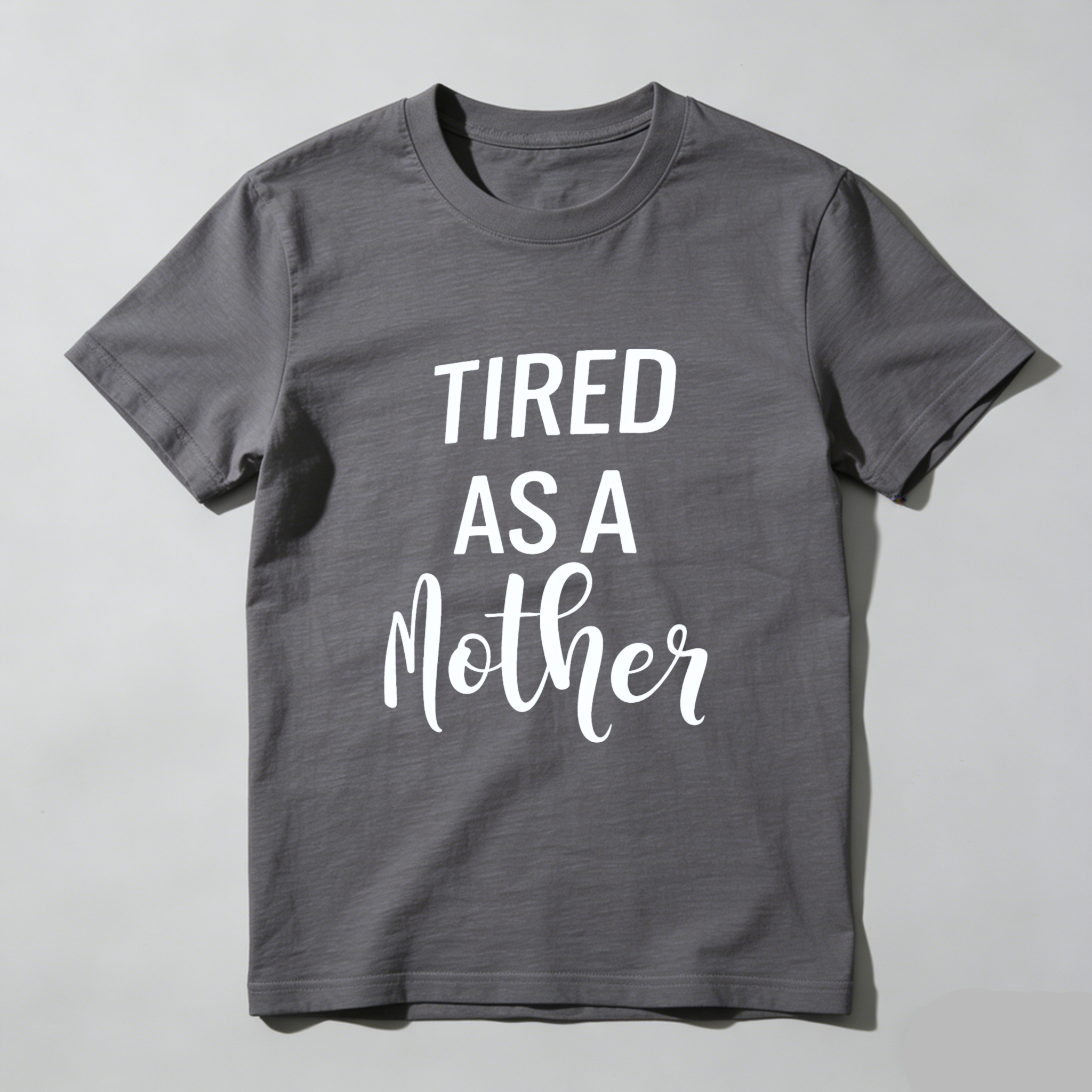 TEECURENT Tired As A Mother T Shirt For Women Mothers Day Gift Funny Mom Shirt Cute Maternity Tee WOMEN