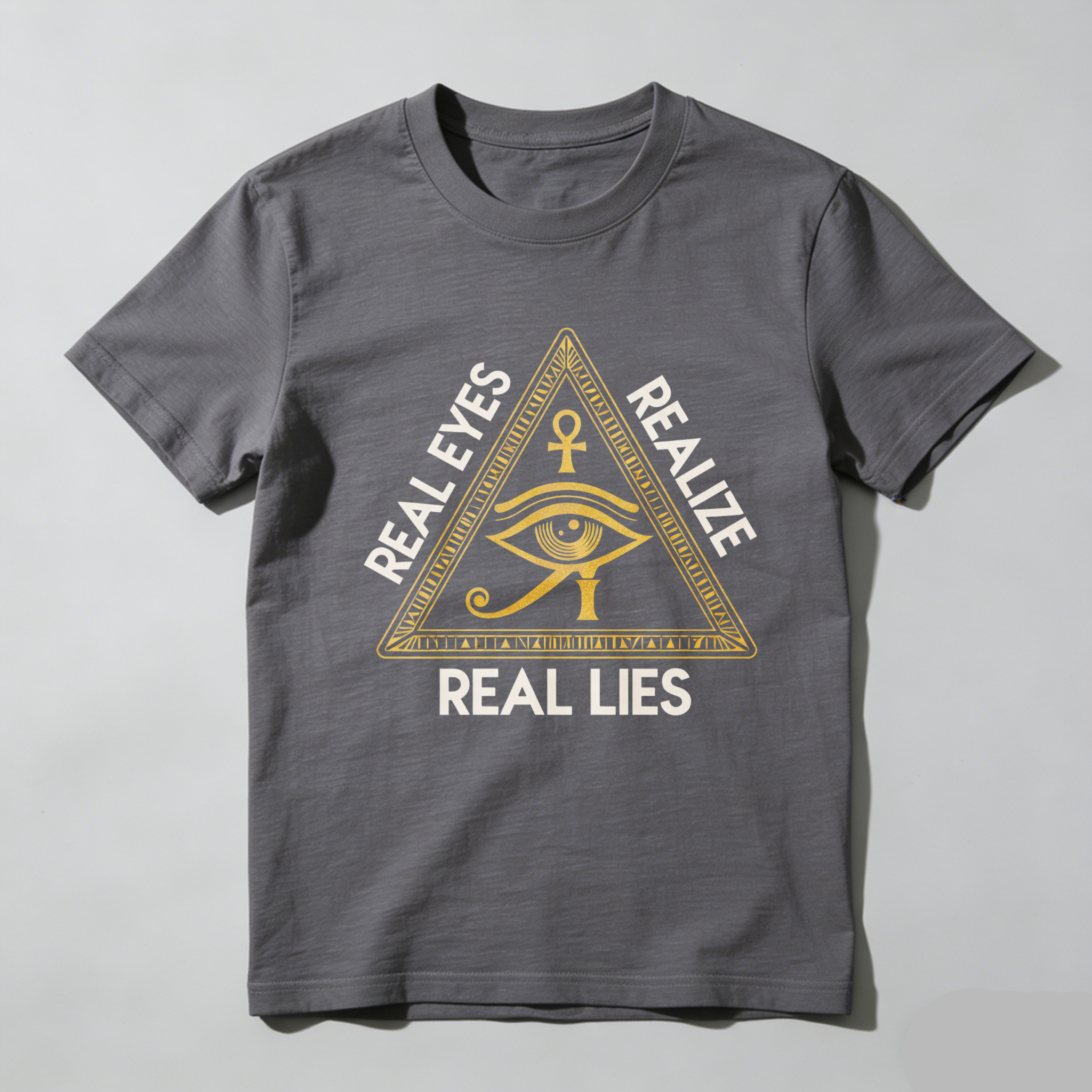 TEECURENT  Real Eyes Realize Real Lies Pyramid Eye Symbol TEECURENT