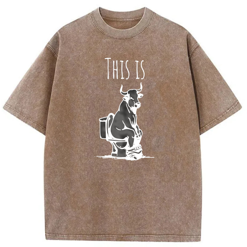 This Is Bull On Toilet tshirt 100% cotton