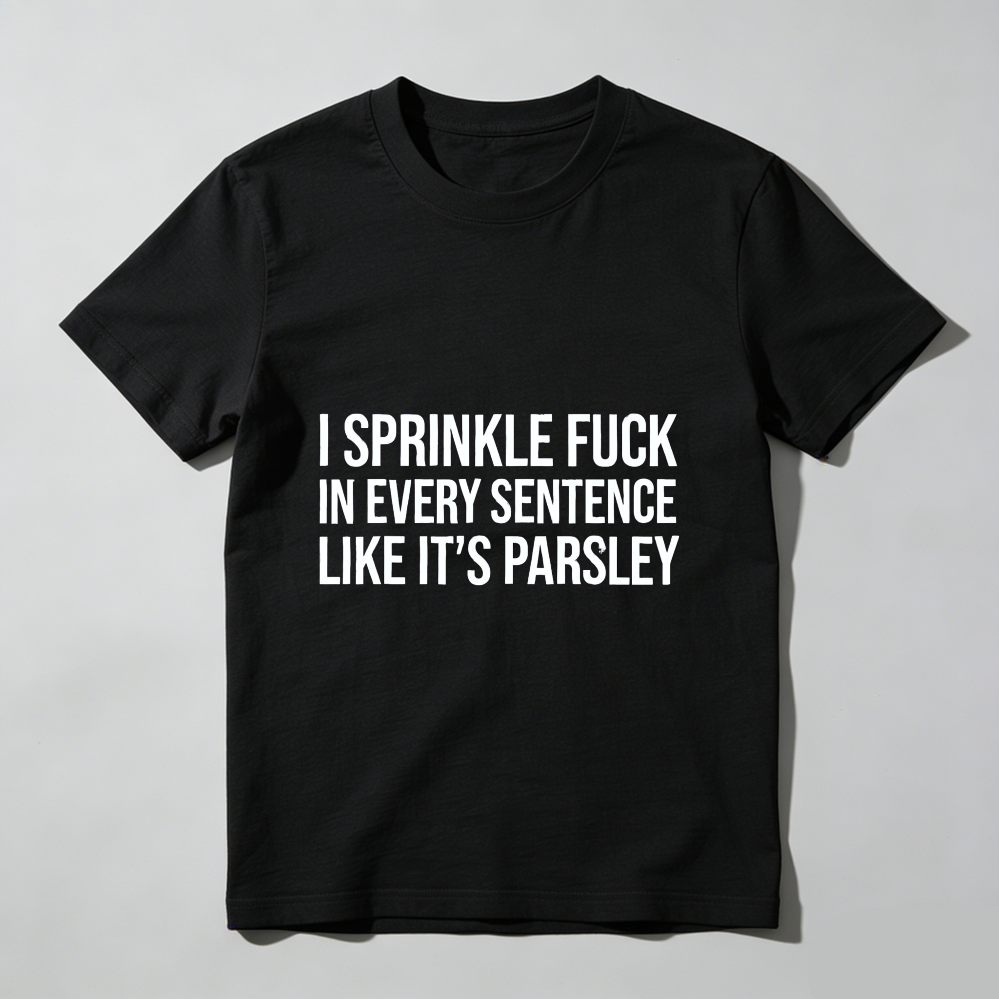 TEECURENT I Sprinkle F Word In Every Sentence Like It's Parsley Funny T-Shirt Sarcastic Humor Tee WOMEN