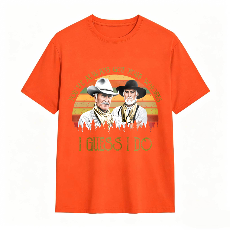 I Guess I do Quote Vintage Western Movie  Cowcoy T-shirt