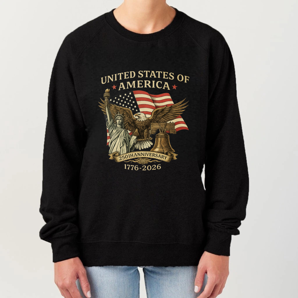 United States Of America 250th Anniversary 1776 2026 Eagle And Liberty Bell Sweatshirt