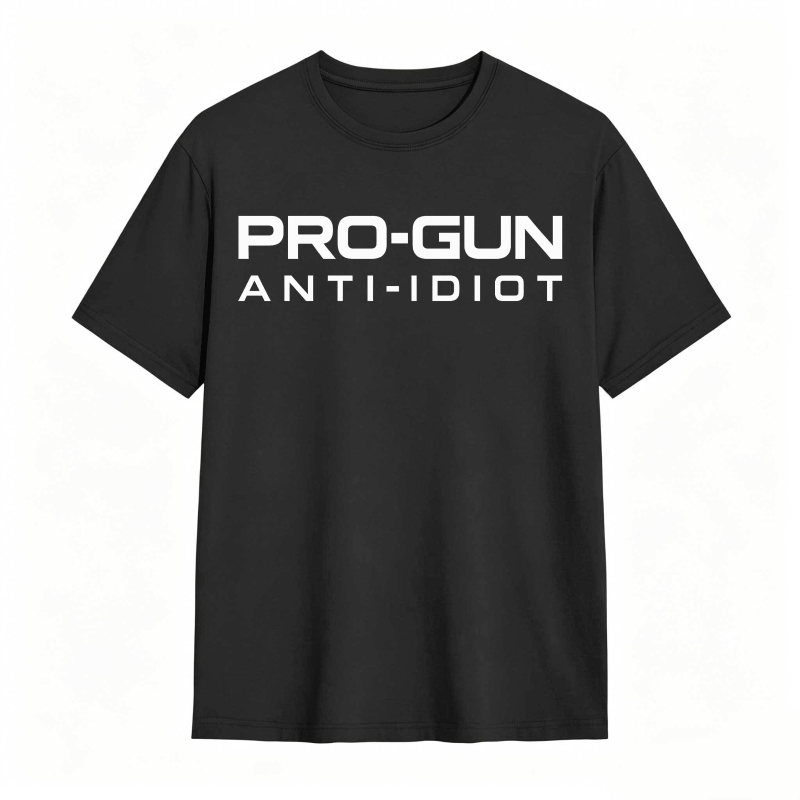 Pro-Gun Anti-Idiot Graphic Print Cotton Shirt
