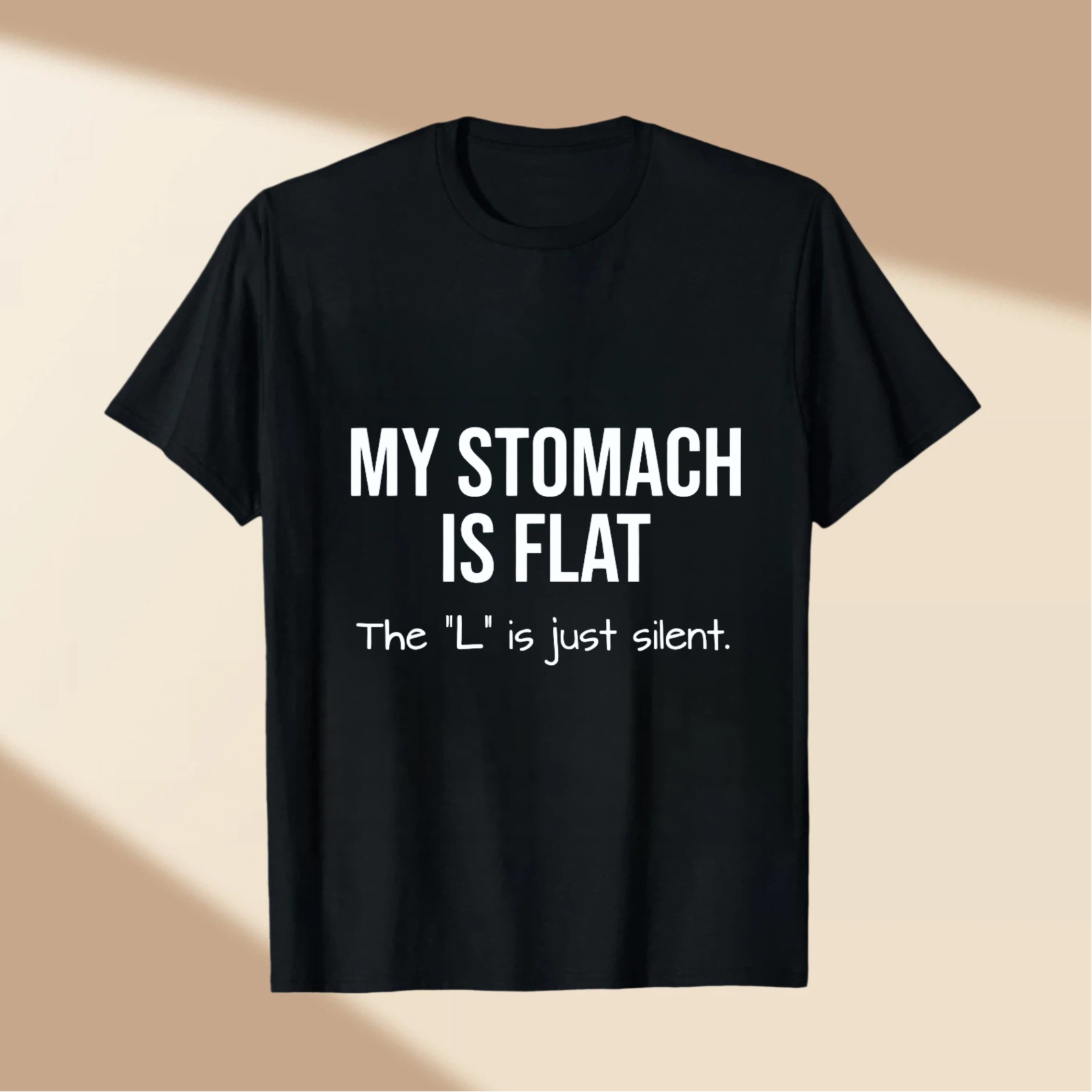 TEECURENT My Stomach Is Flat The L Is Just Silent Humor T Shirt Funny Slogan Tee Shirt For Men Women Casual Wear WOMEN