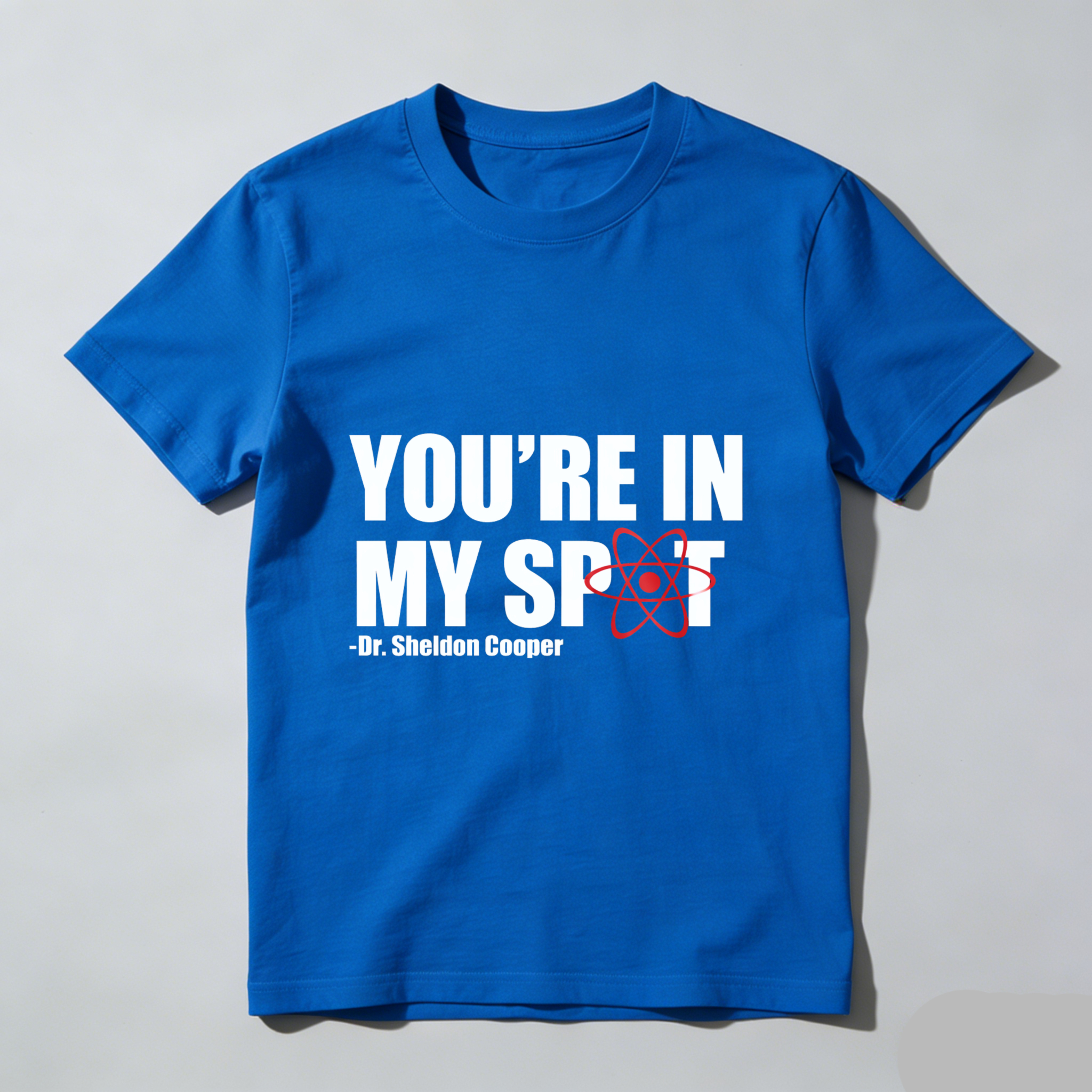 TEECURENT Youre In My Spot Dr Sheldon Cooper T Shirt Big Bang Theory Quote Physics Atom Design Black Men Women Unisex Casual Tee