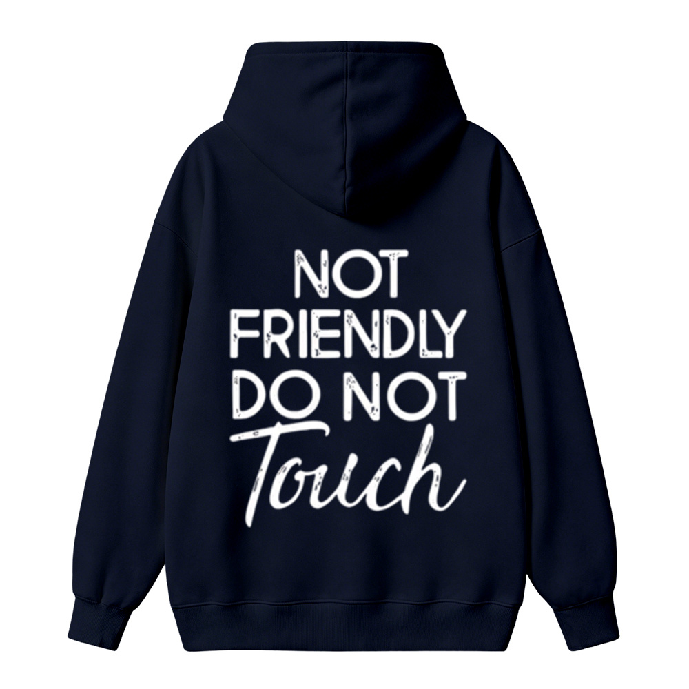 Not Friendly Do Not Touch Print, Men'S Casual Streetwear Hoodies, Comfy And Loose Hooded Pullover Top HOODIE