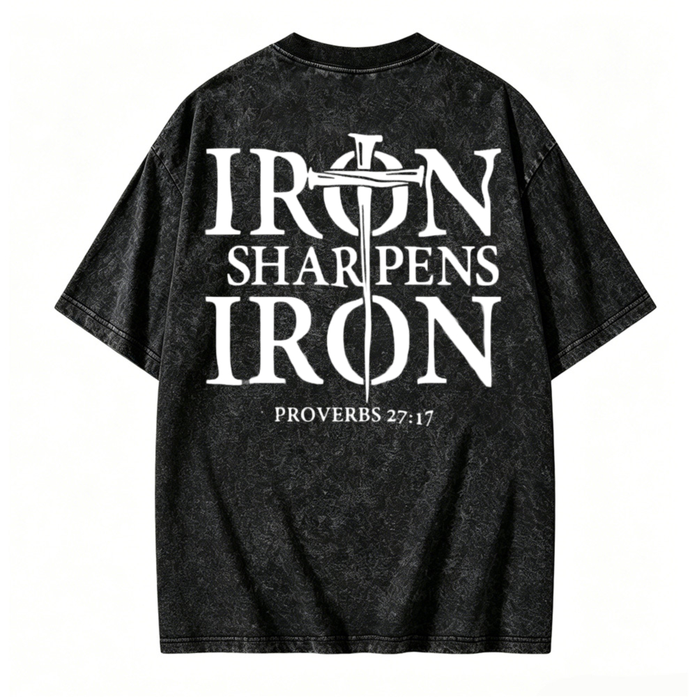 Iron Sharpens Iron Proverbs 27 17 Sword Graphic Washed T-shirt