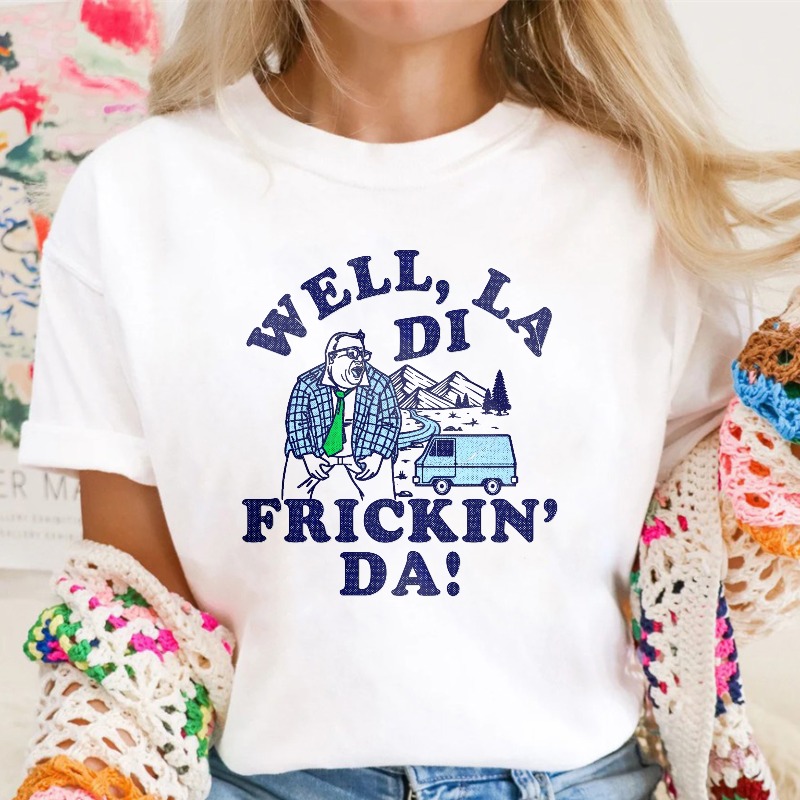 Well La Di Frickin Da Man With Van And Mountains Unisex Classic T-shirt