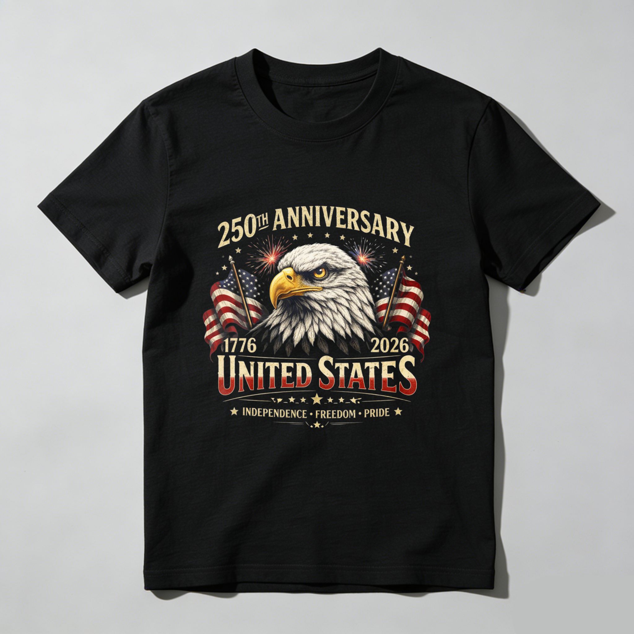 250th Anniversary United States Eagle American Flag 1776 2026 Independence Freedom Pride T-Shirt