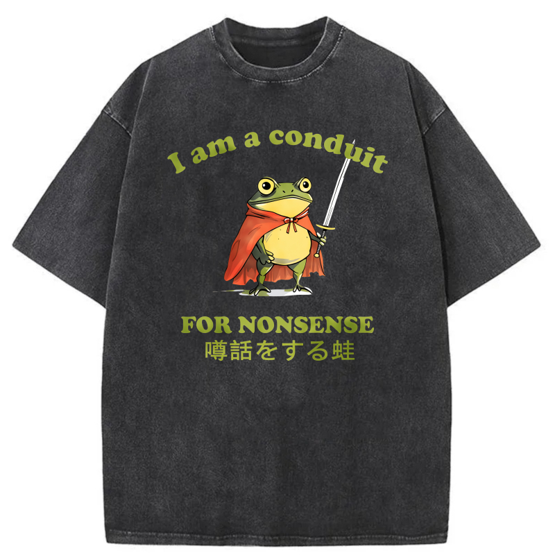 Frog With Sword And Cape Saying I Am A Conduit For Nonsense tshirt 100% cotton