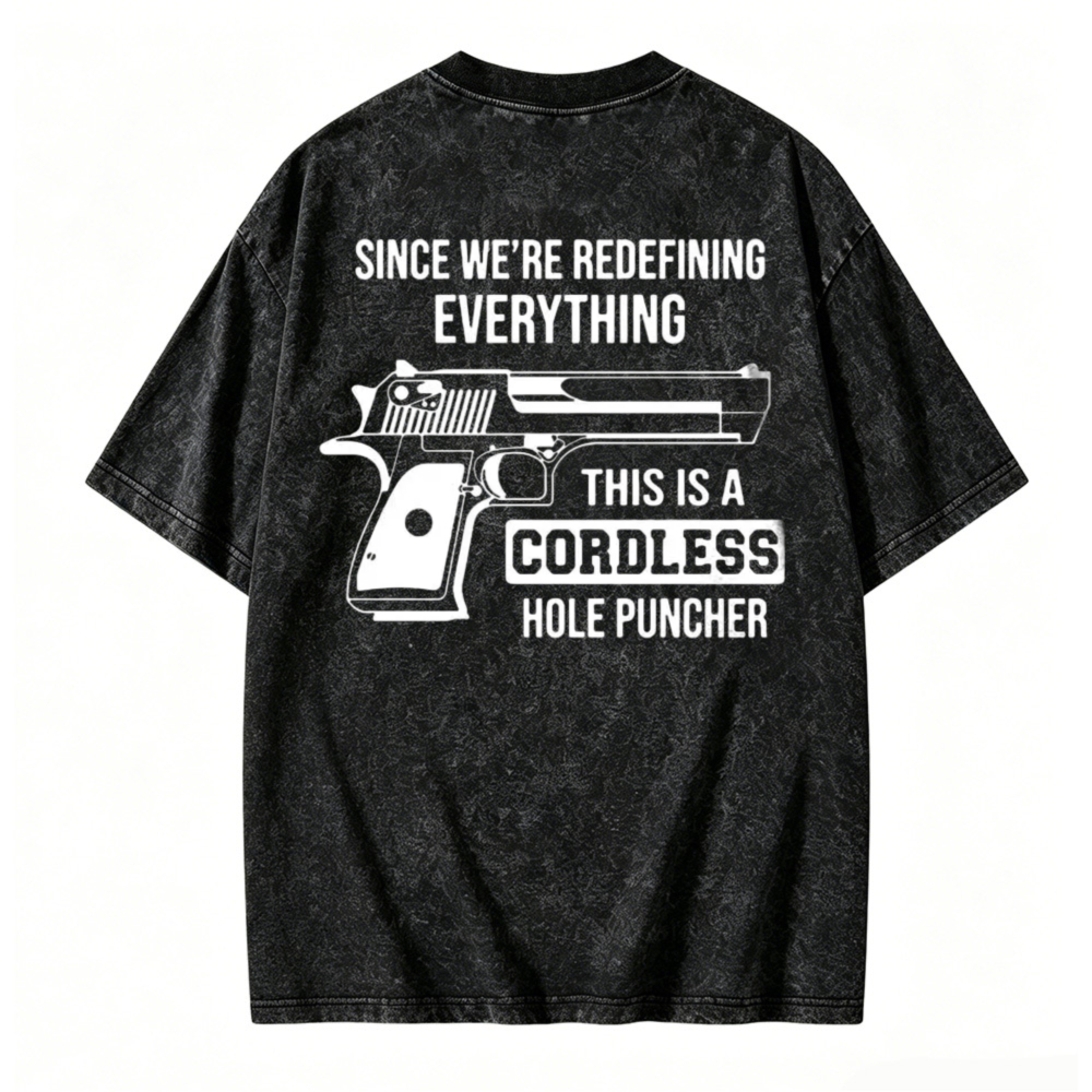 Redefining Everything Cordless Hole Puncher Graphic Washed T-shirt