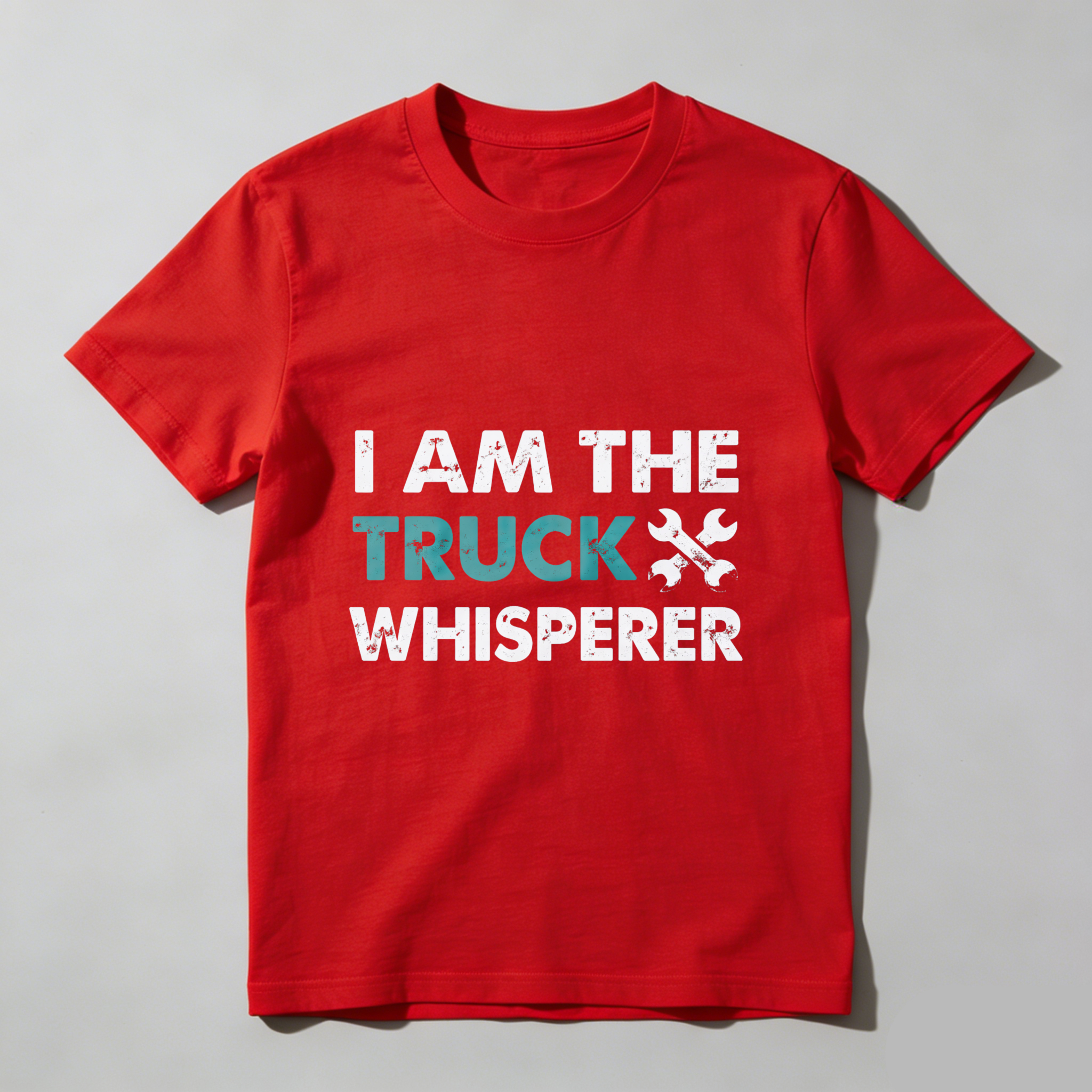 I Am The Truck Whisperer Mechanic T Shirt For Truck Enthusiasts And Mechanics